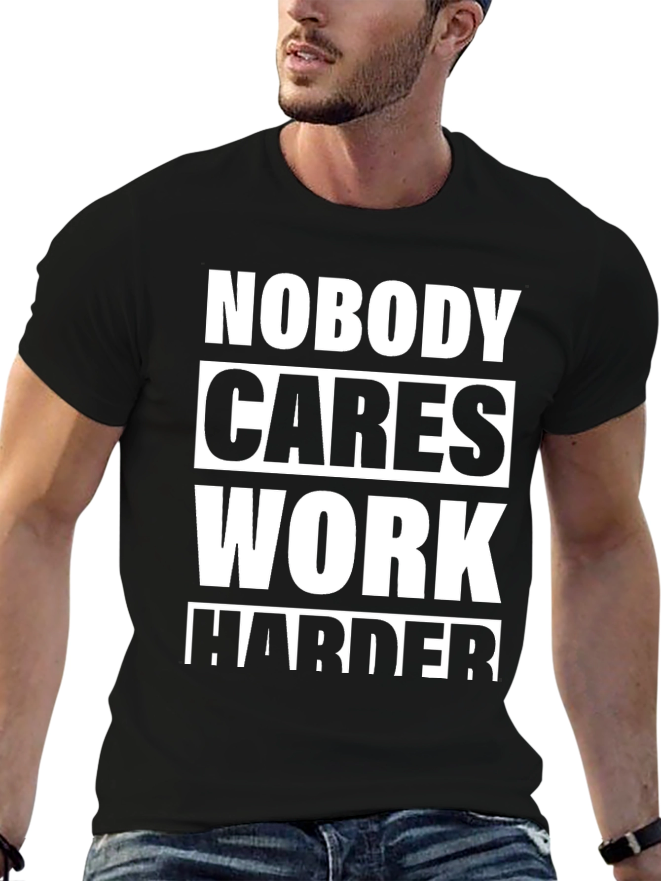 Motivational Work Harder T-Shirt