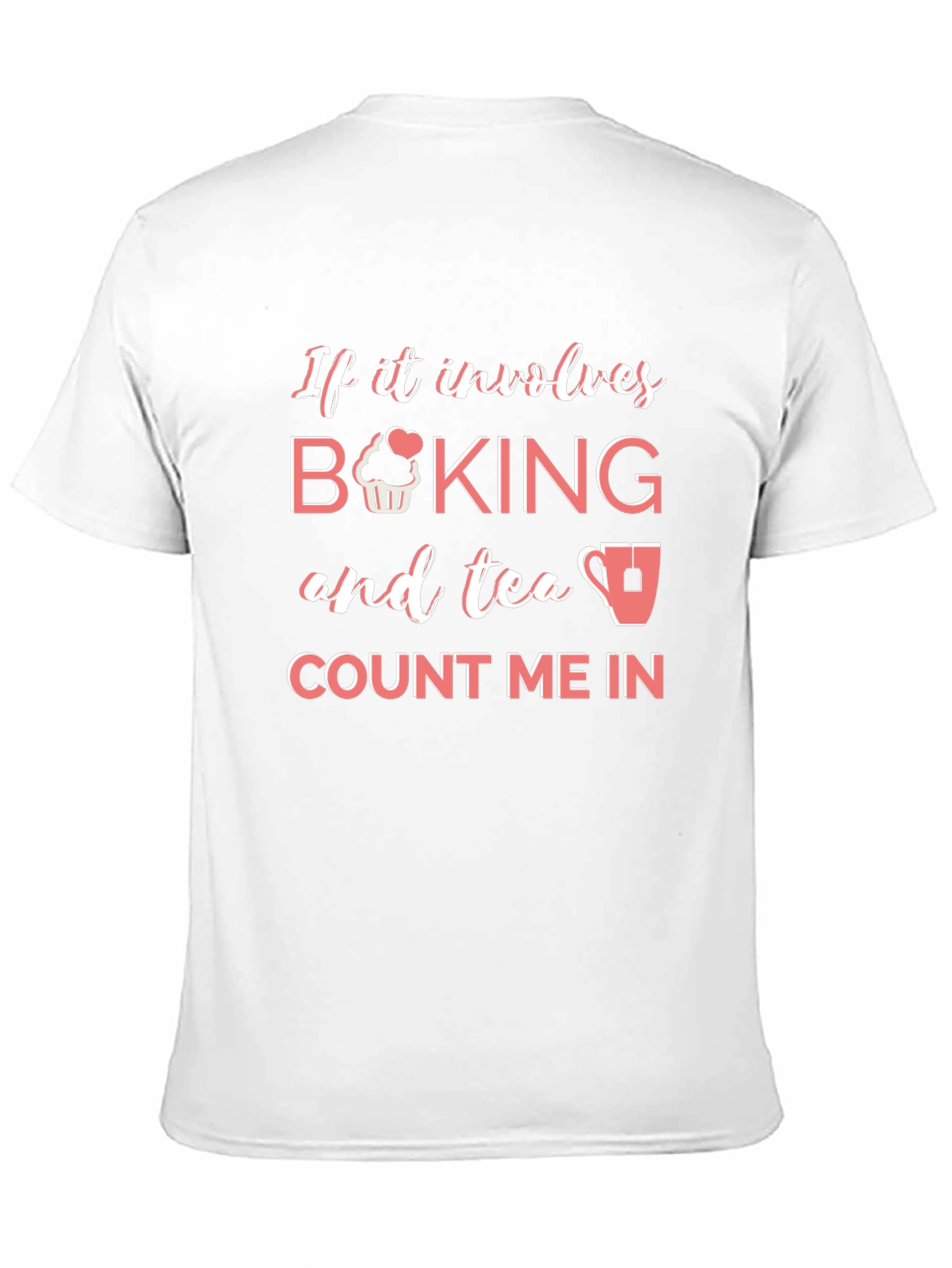 Baking and Tea T-Shirt