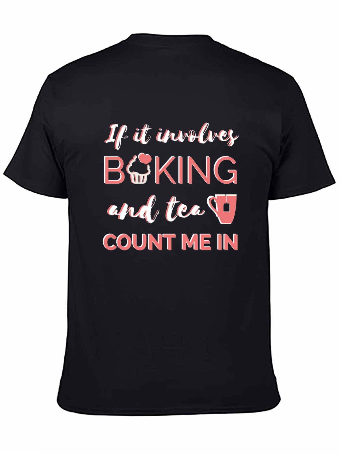 Baking and Tea T-Shirt