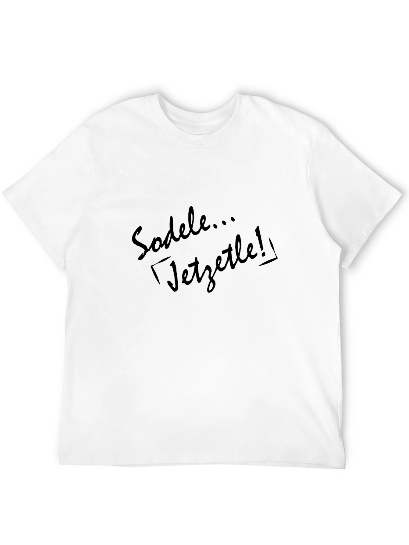 Sodele... Jetztle! Black Graphic Tee