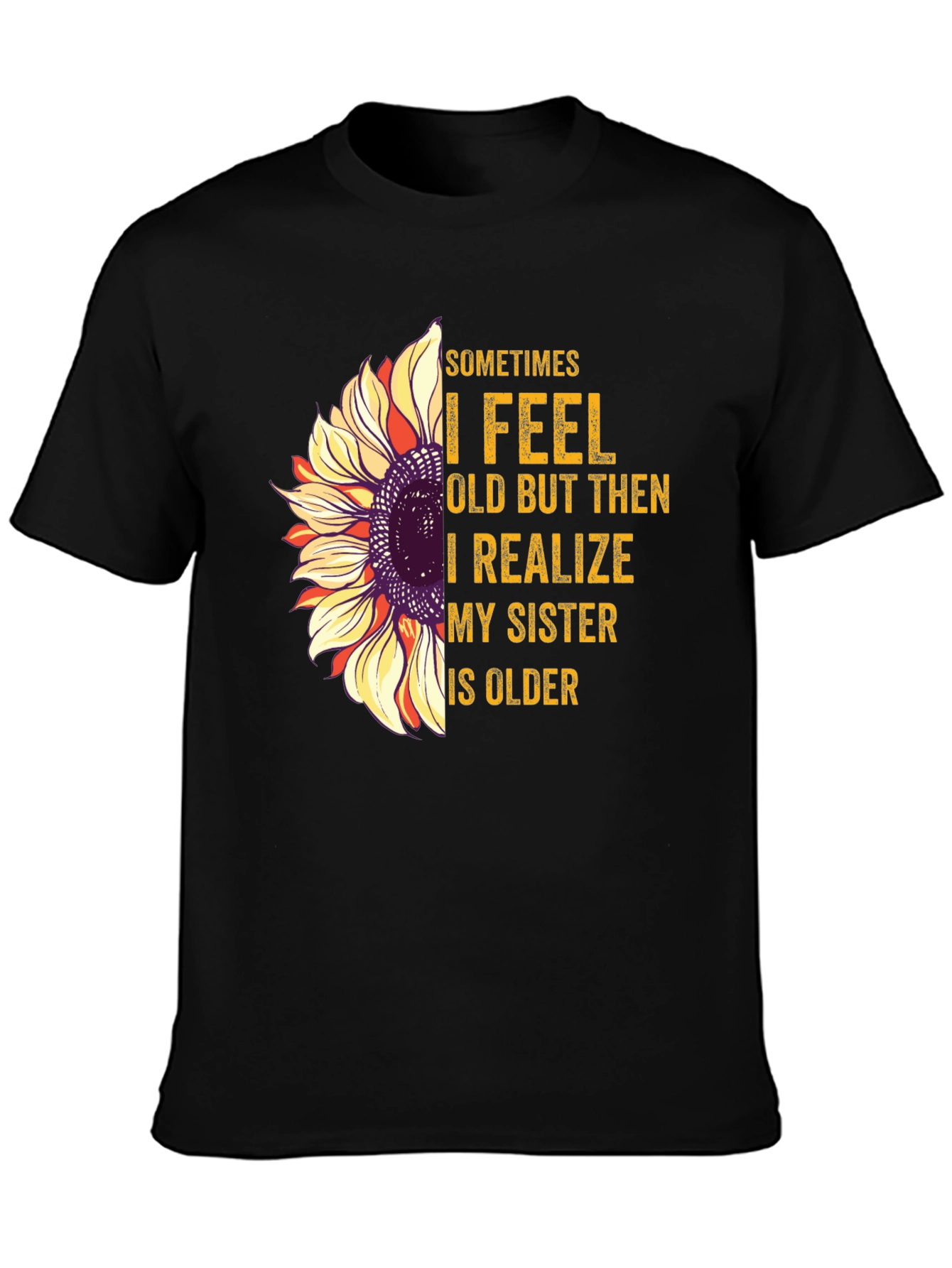 Funny Sister Sunflower T-Shirt