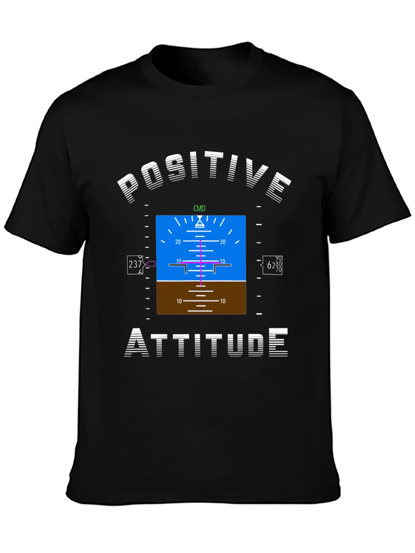 Positive Attitude Flight Instrument T-Shirt