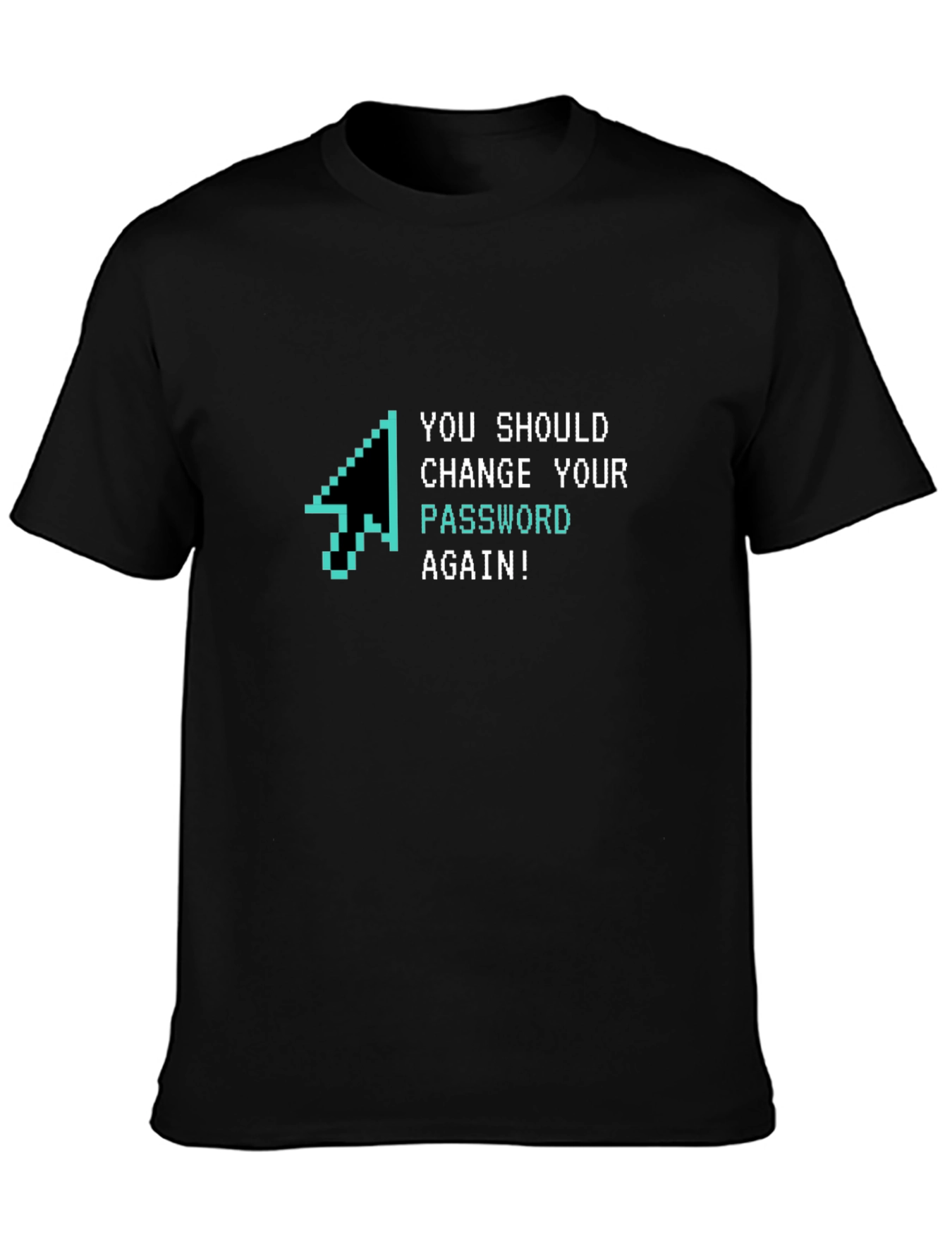 Change Password Funny T-Shirt - Black