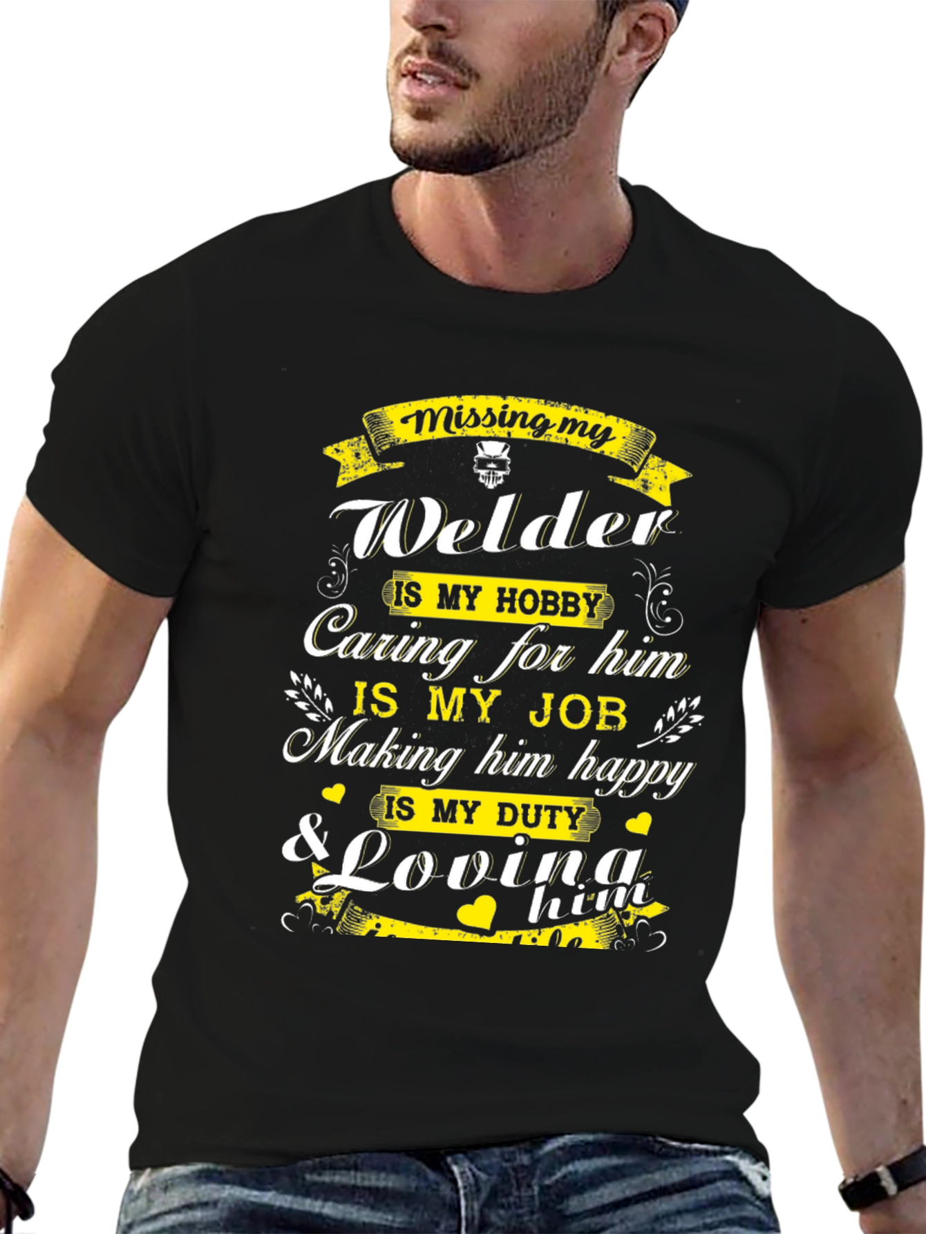 Missing My Welder Graphic T-Shirt
