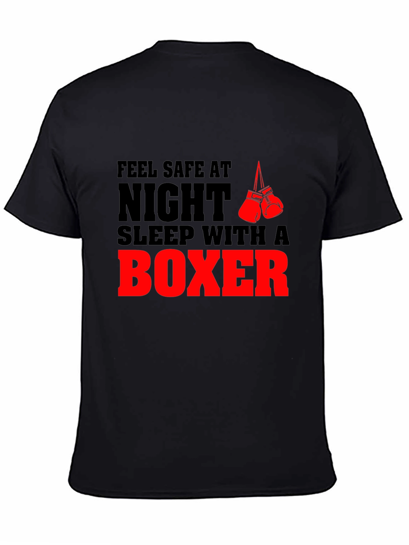 Feel Safe at Night Boxer T-Shirt