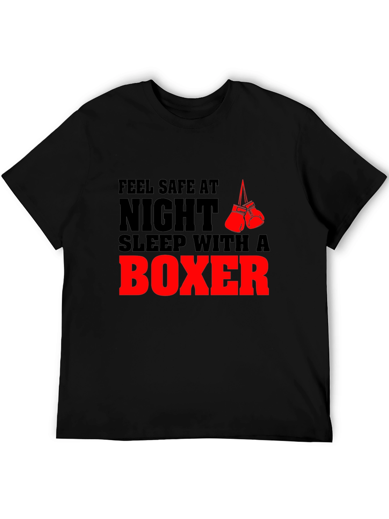 Feel Safe at Night Boxer T-Shirt
