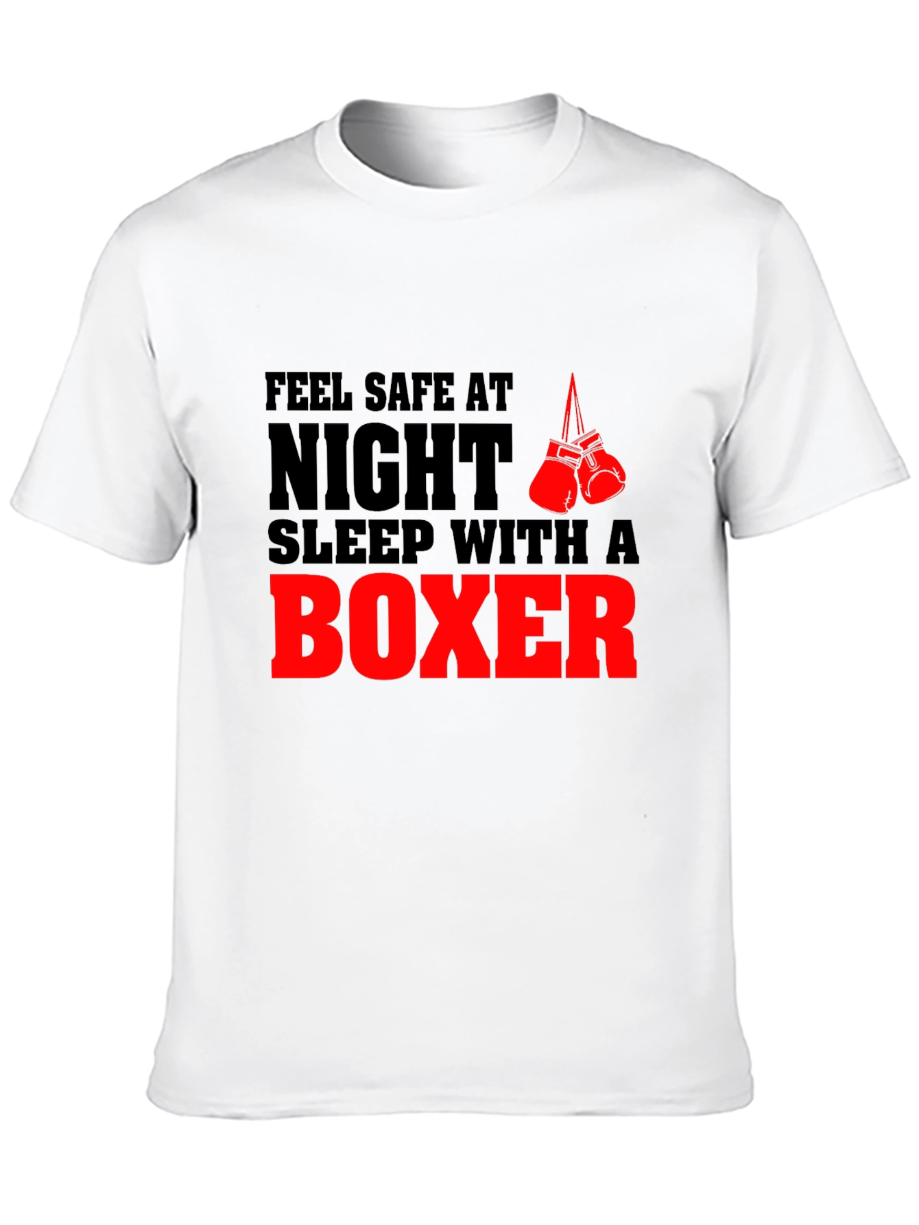 Feel Safe at Night Boxer T-Shirt