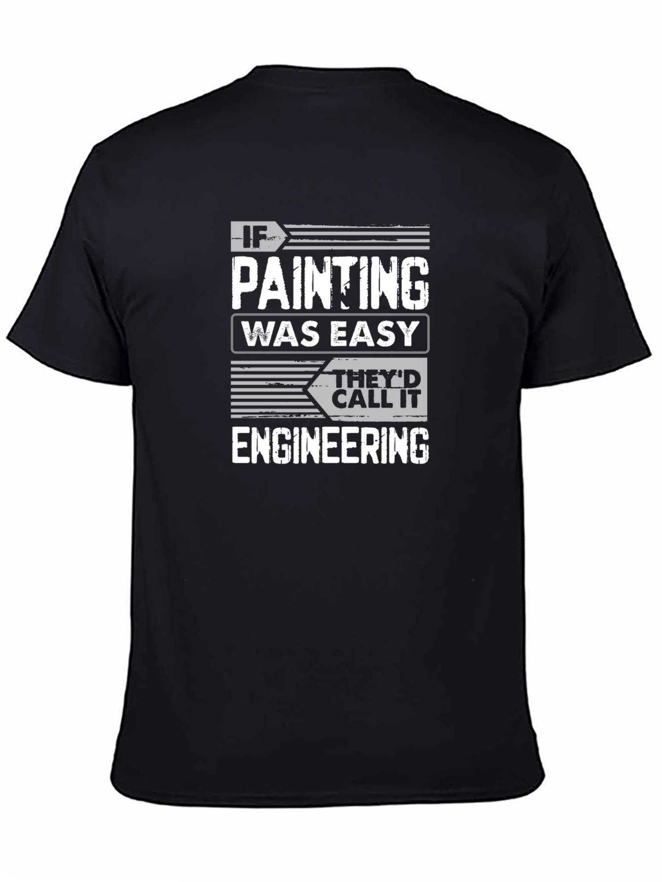 Funny Painting Engineering T-Shirt - Painter Gift Idea