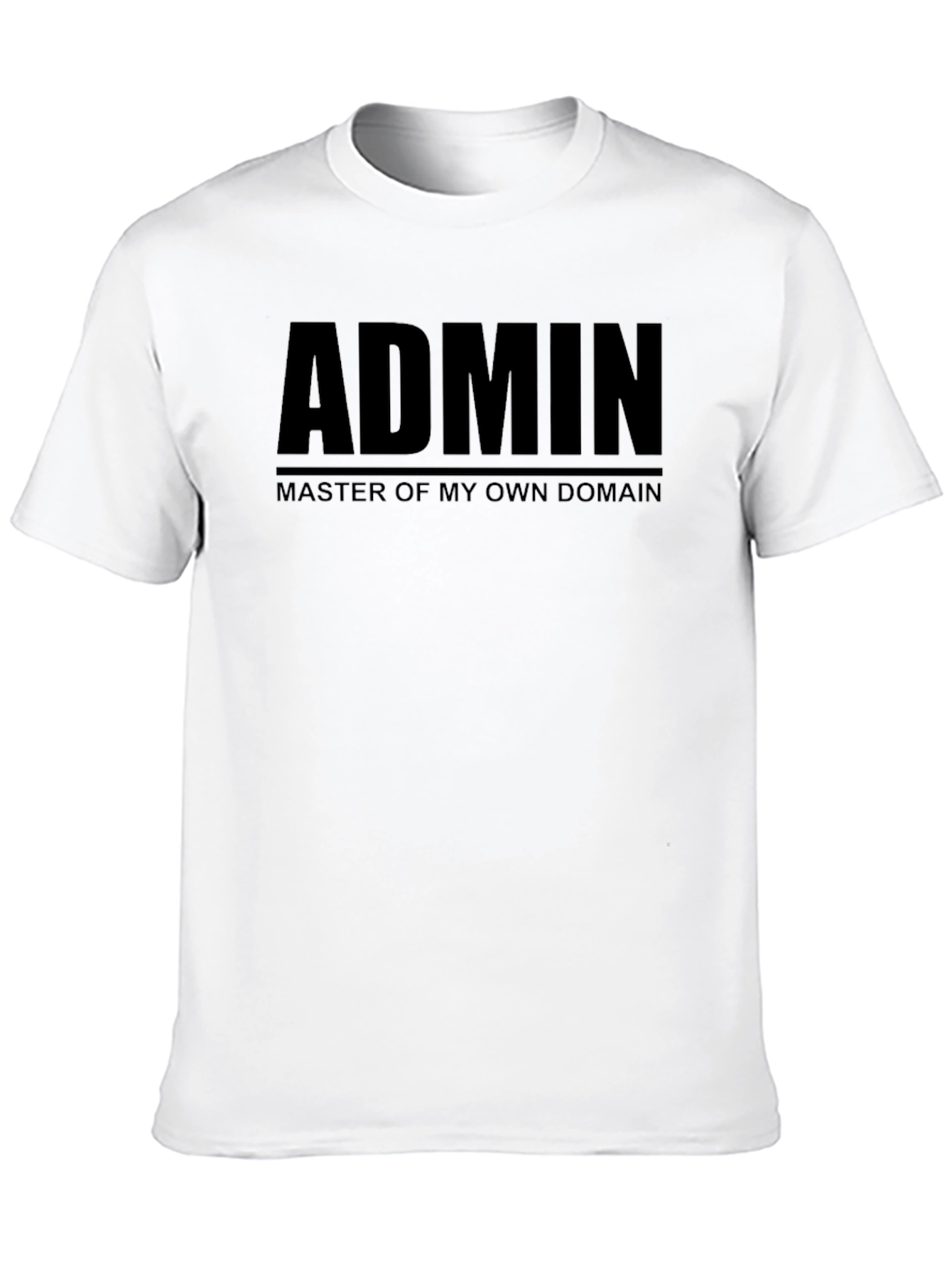 Admin T-Shirt - Master of My Own Domain