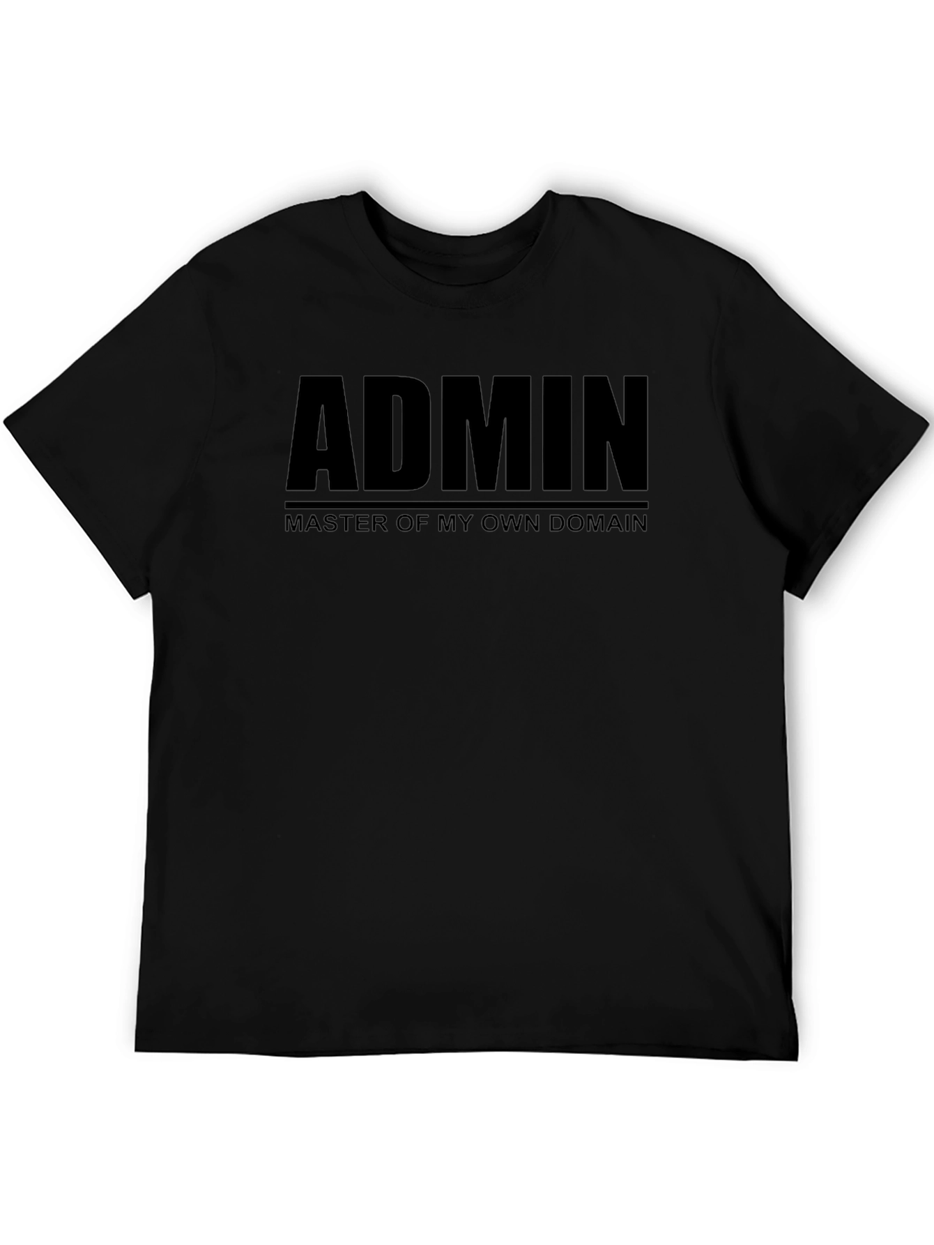 Admin T-Shirt - Master of My Own Domain