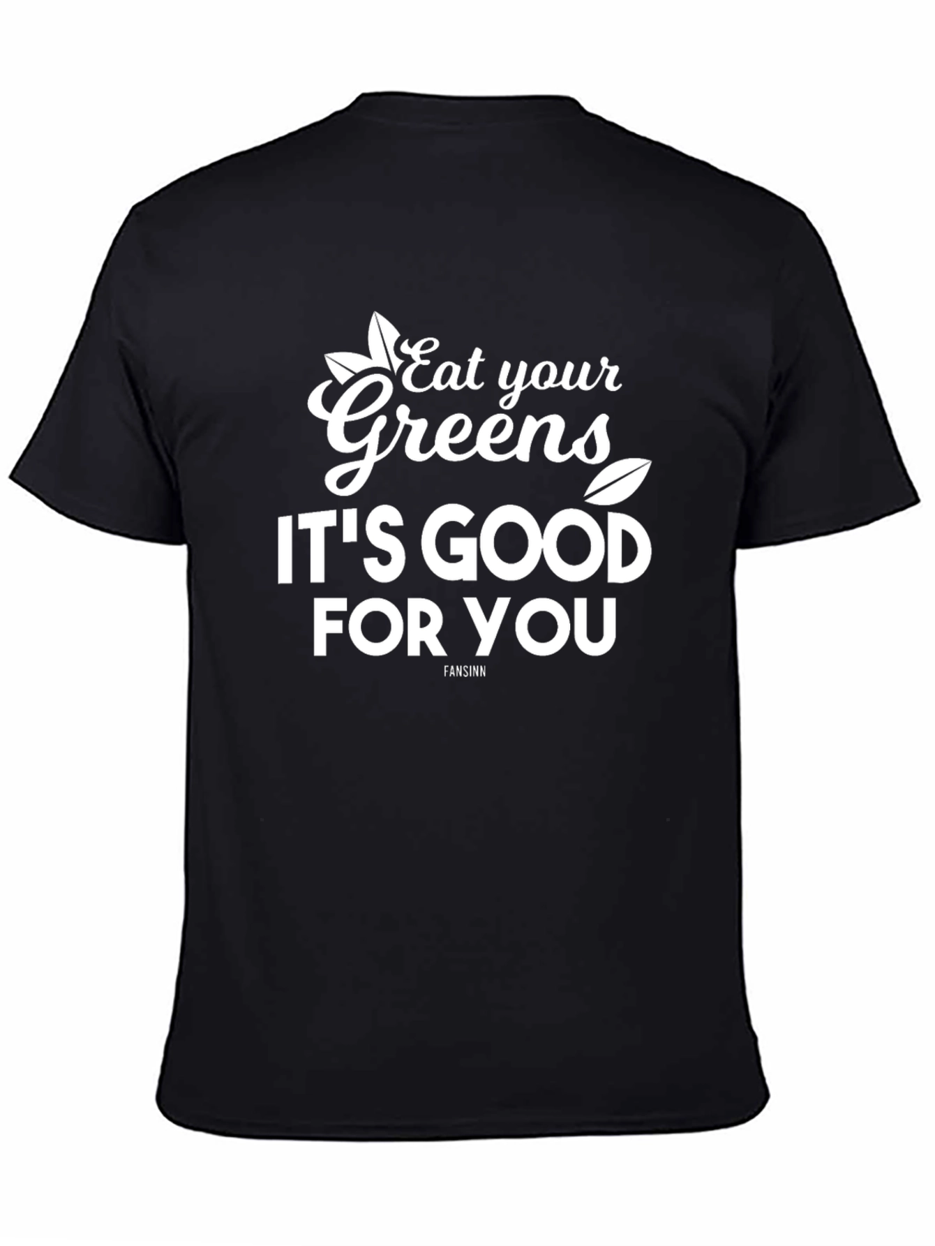 Eat Your Greens T-Shirt - Vegan Style