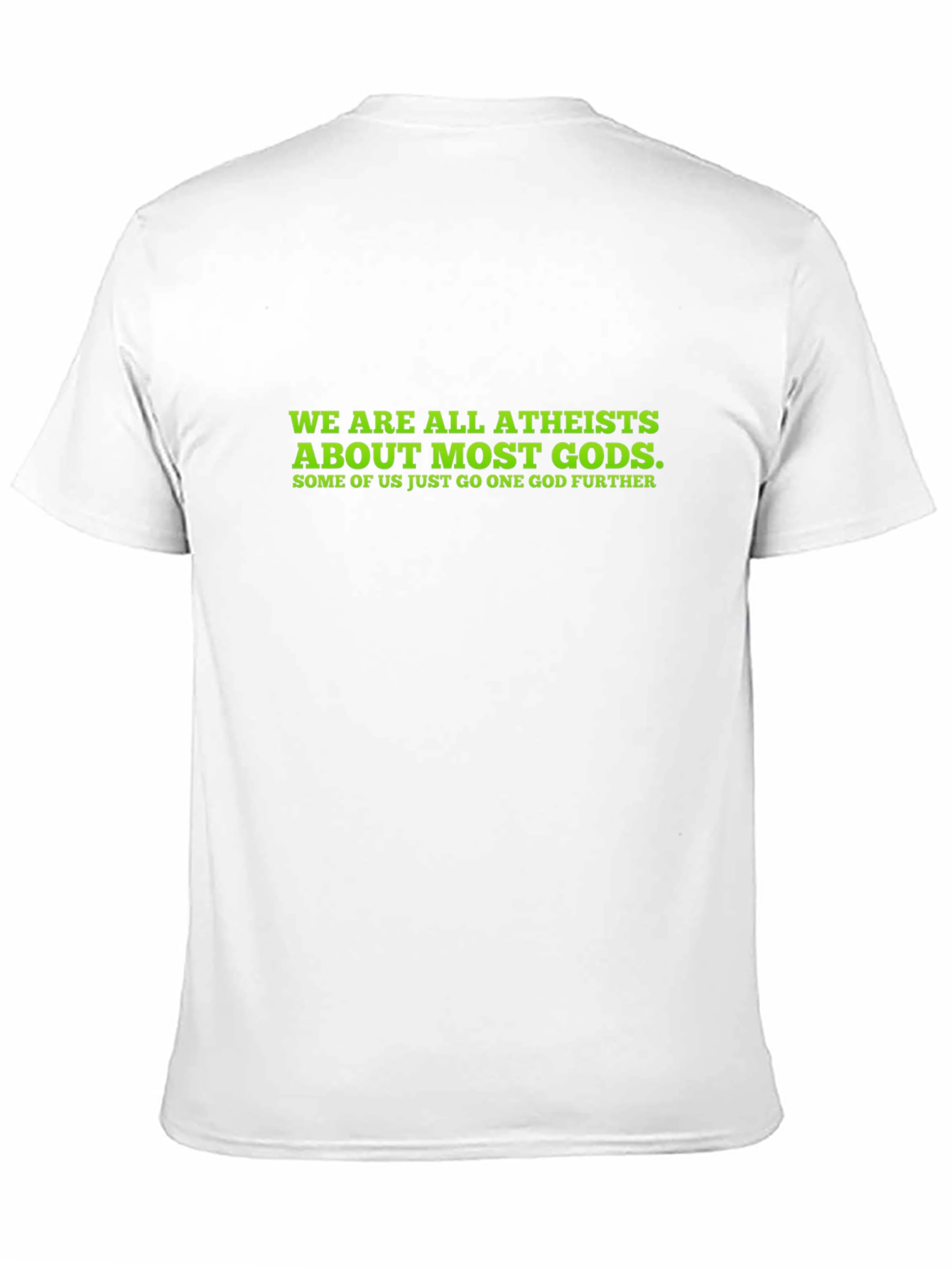 Atheist Humor T-Shirt - Funny Statement Tee