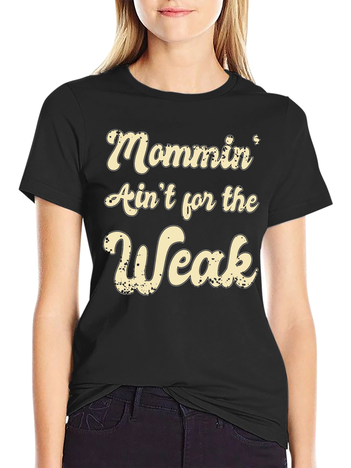 Mommin Aint for the Weak Graphic Tee