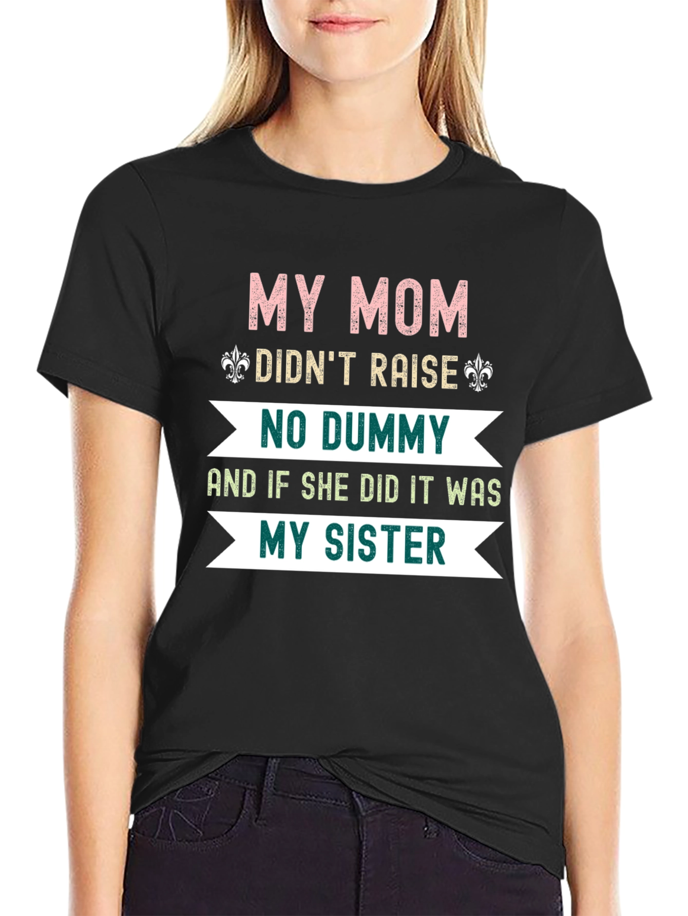 Funny Mom & Sister Graphic Tee