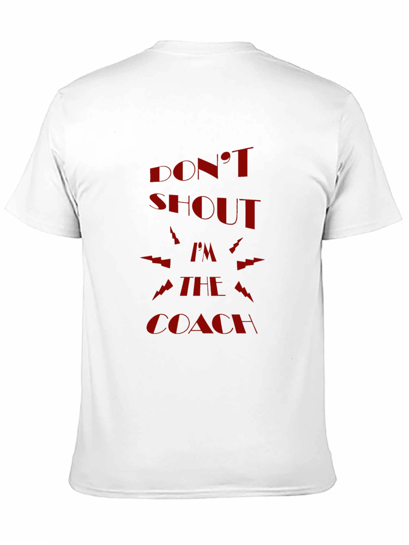 Dont Shout Im The Coach Graphic Tee