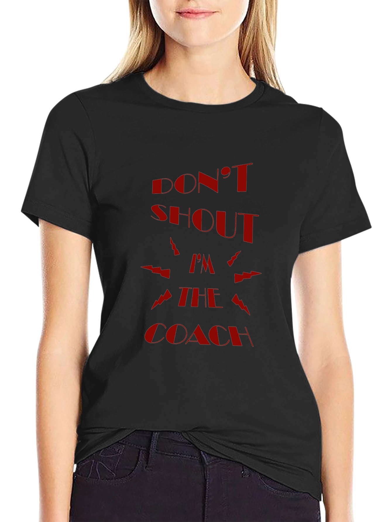 Dont Shout Im The Coach Graphic Tee