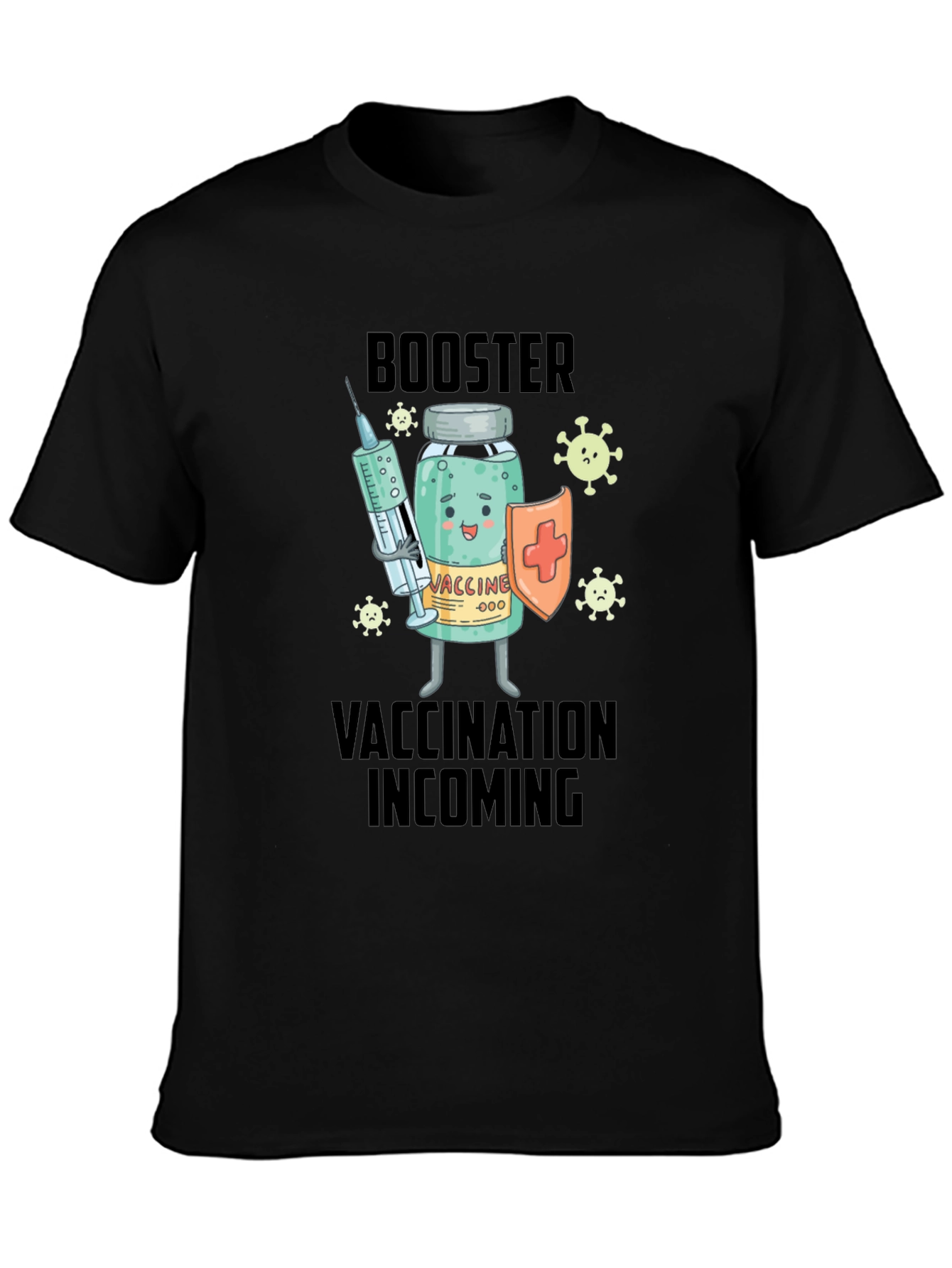 Vaccination Booster T-Shirt:  Incoming Protection!