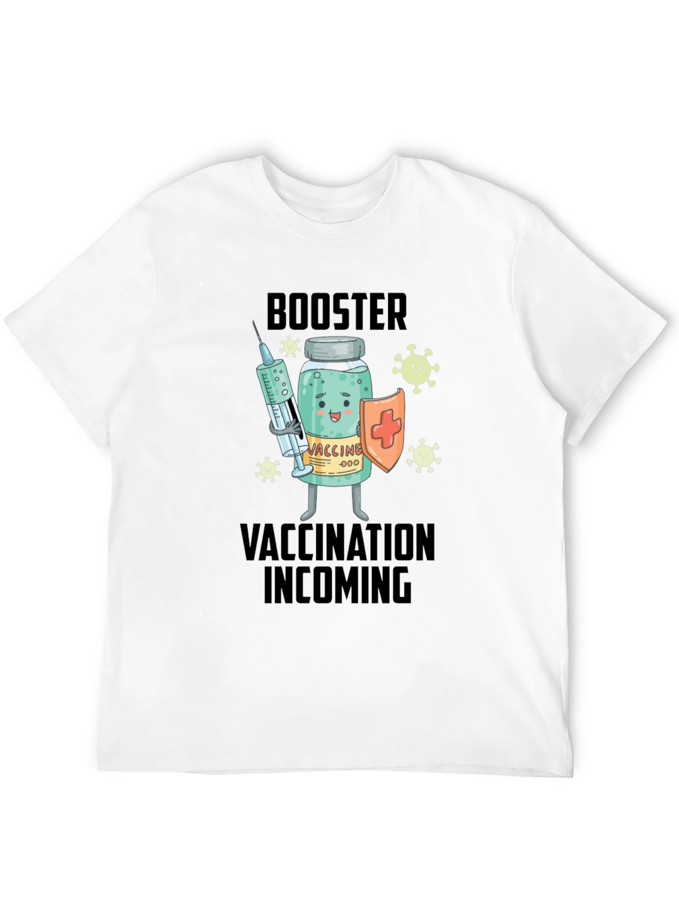 Vaccination Booster T-Shirt:  Incoming Protection!