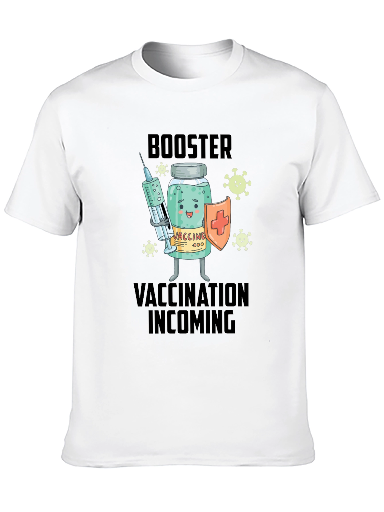 Vaccination Booster T-Shirt:  Incoming Protection!