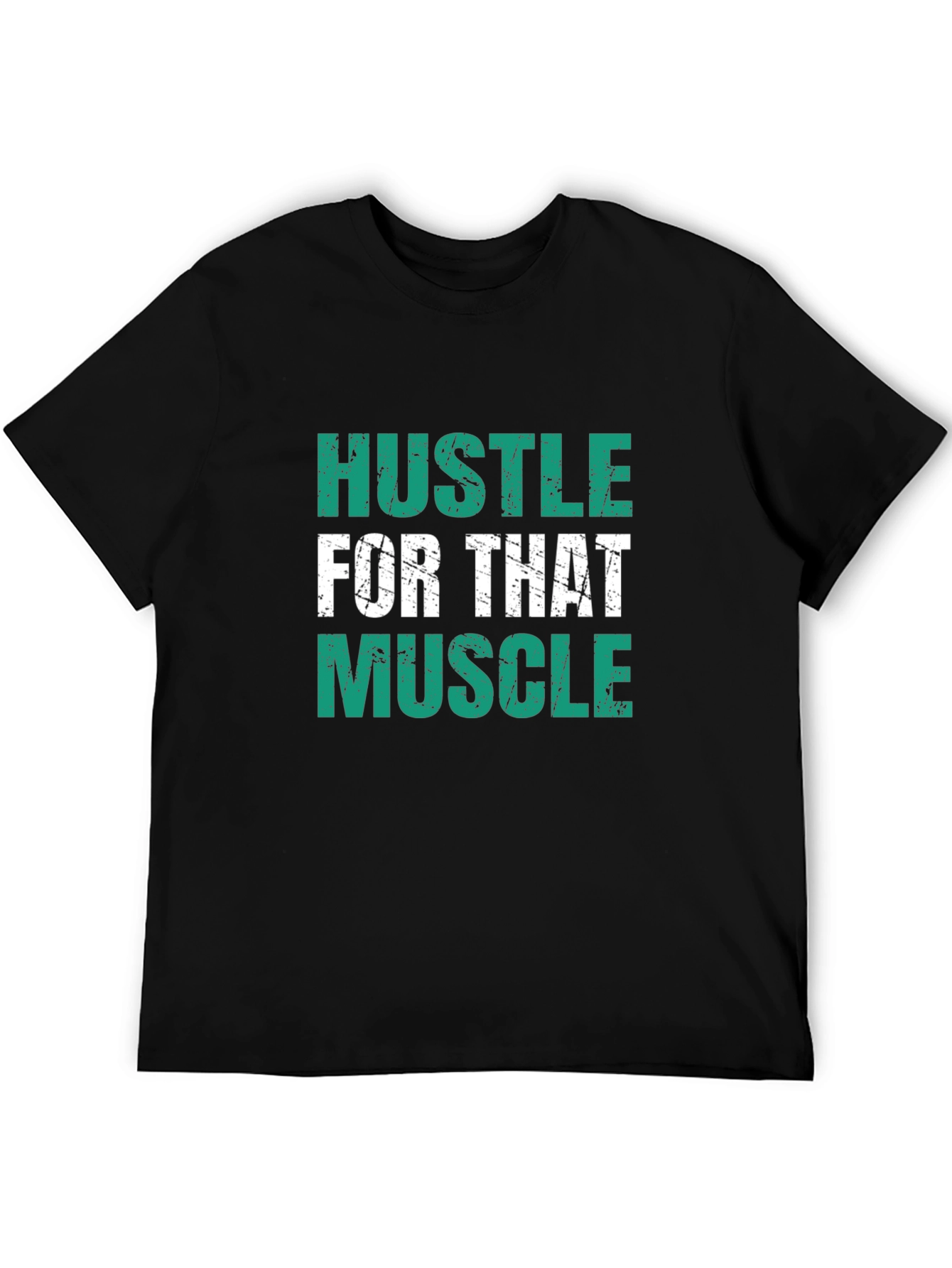 Hustle for That Muscle Graphic Tee