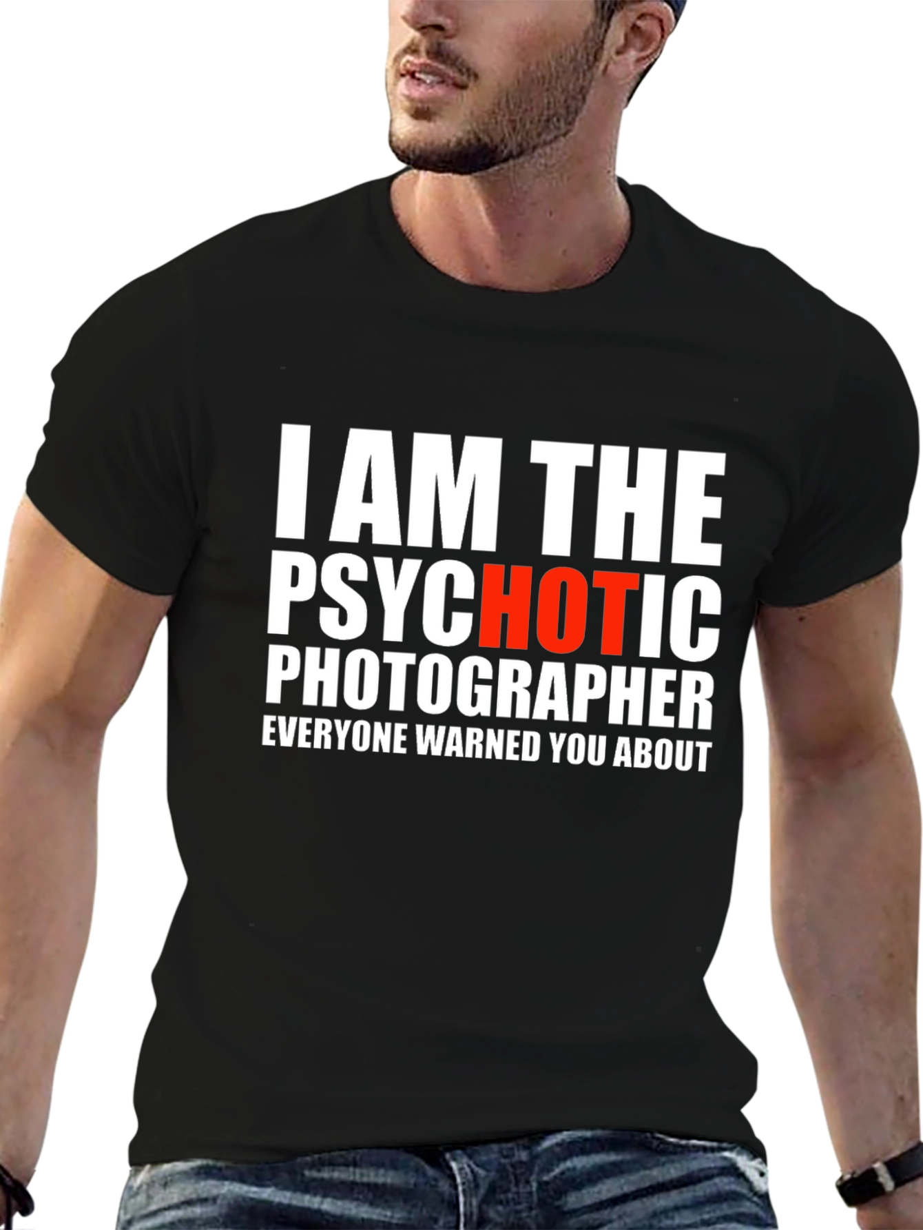 Psychotic Photographer Graphic Tee - Funny Shirt
