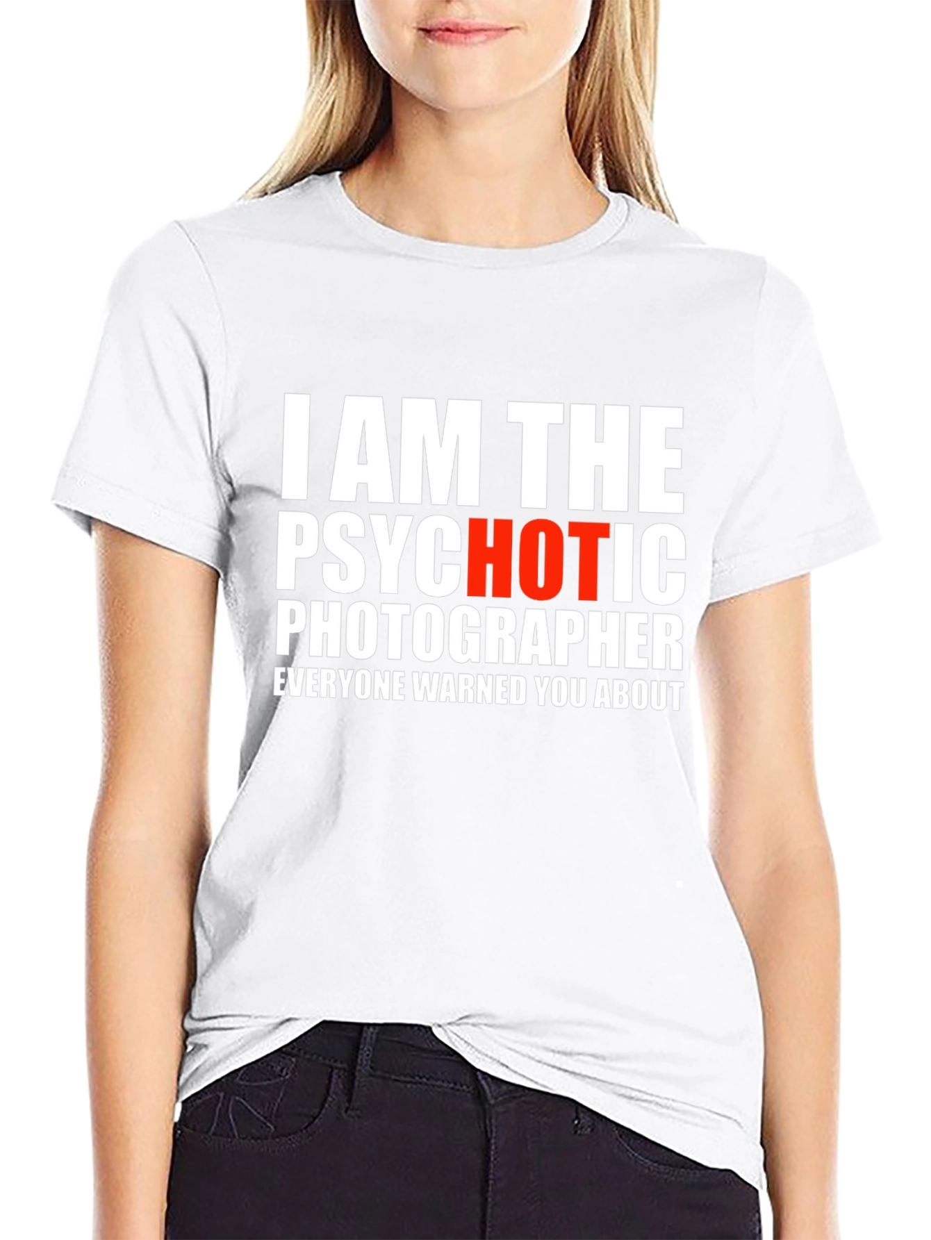Psychotic Photographer Graphic Tee - Funny Shirt