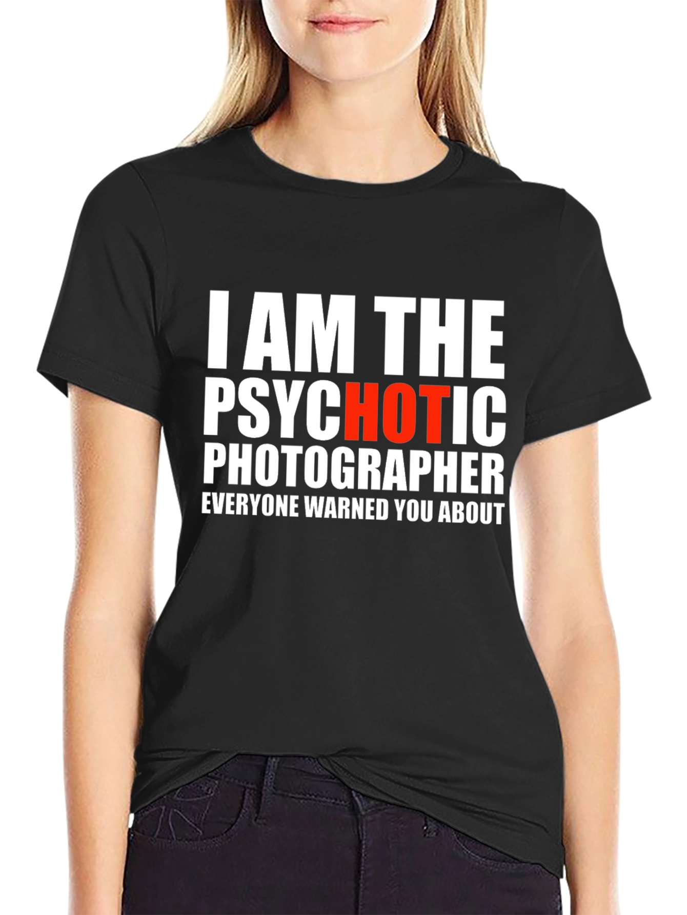 Psychotic Photographer Graphic Tee - Funny Shirt