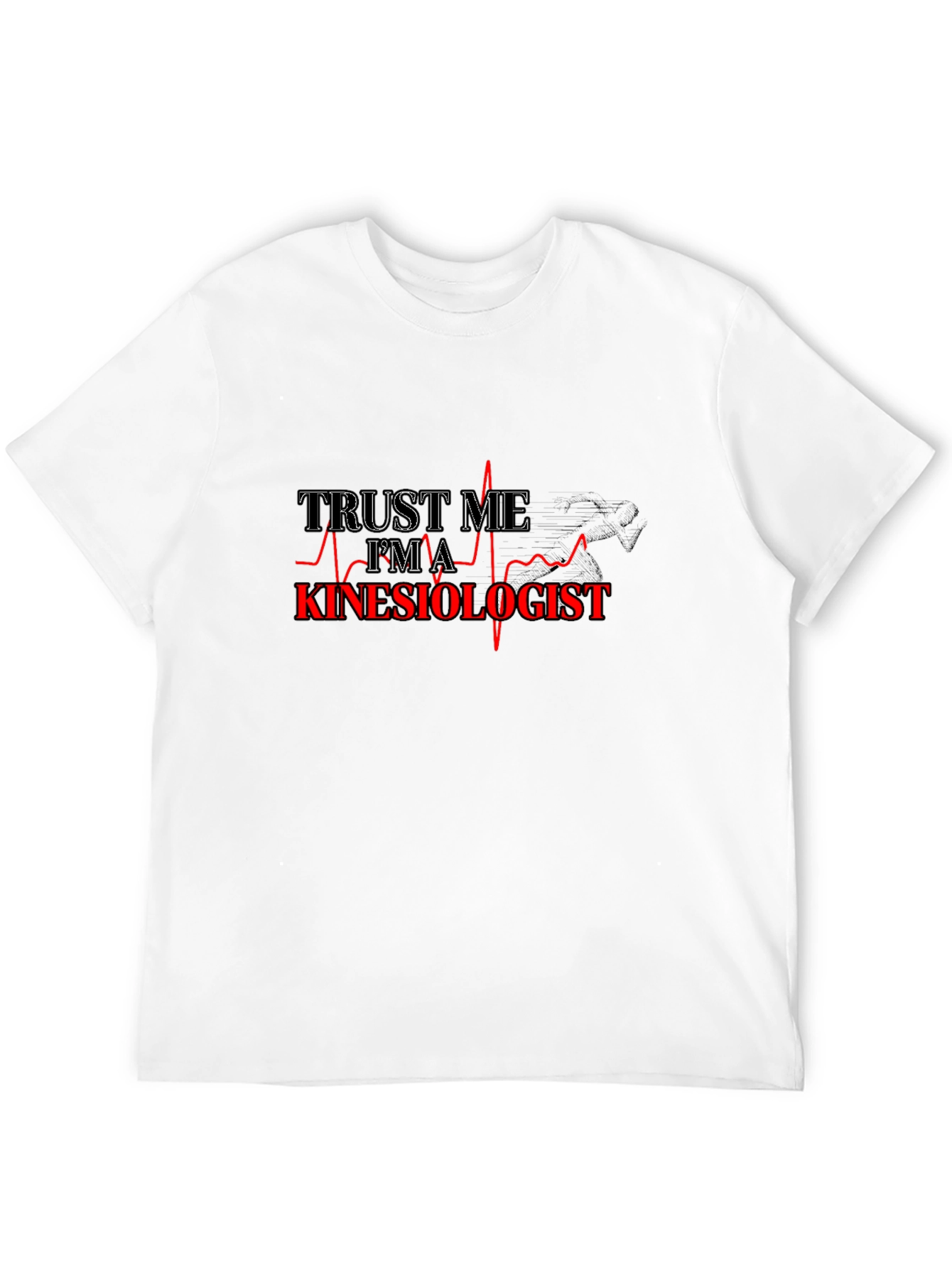 Trust Me Im A Kinesiologist Black T-Shirt