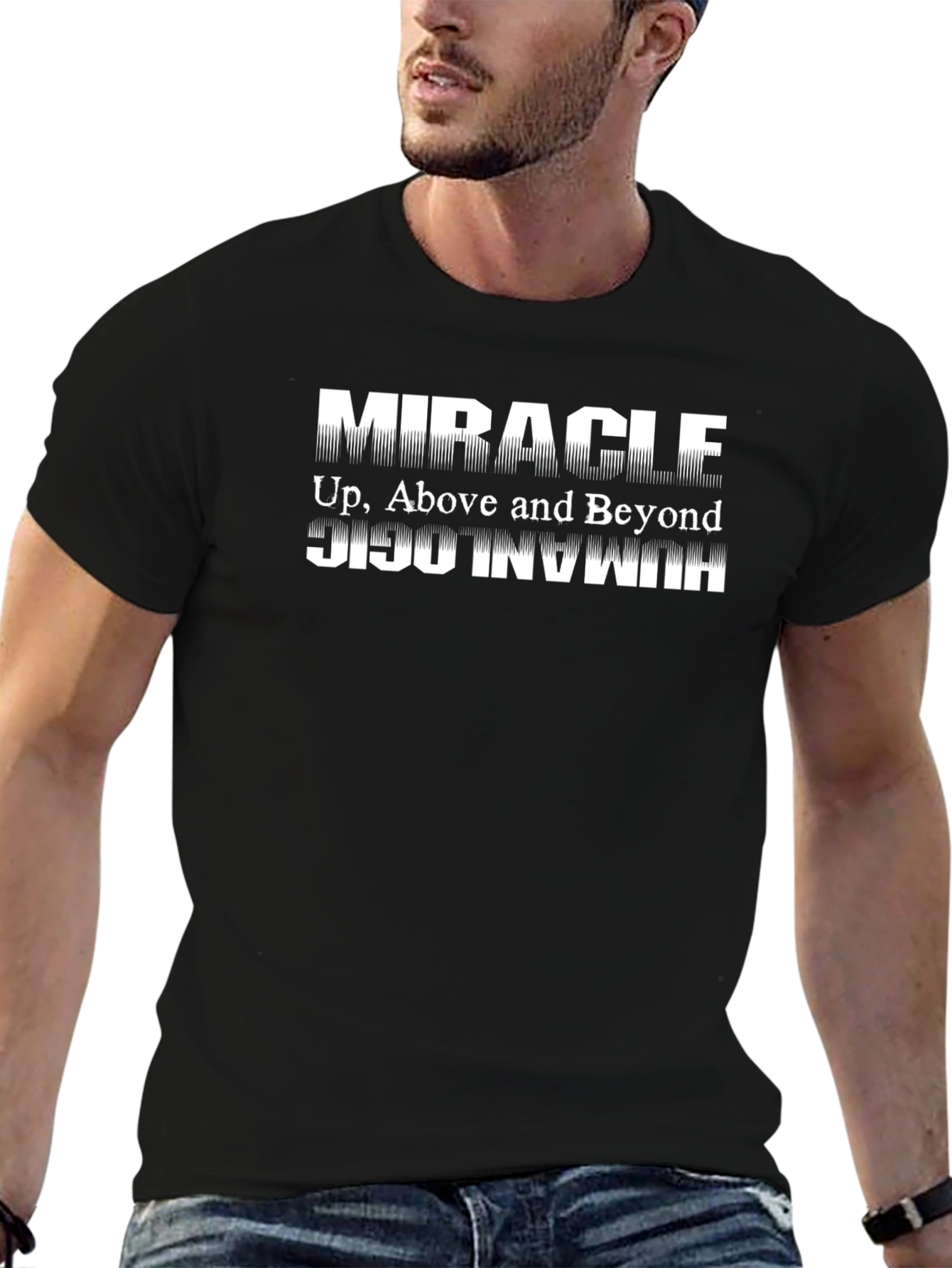 Miracle Up Above and Beyond T-Shirt
