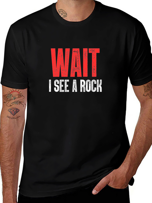 Funny Rock Collector T-Shirt - Wait I See a Rock