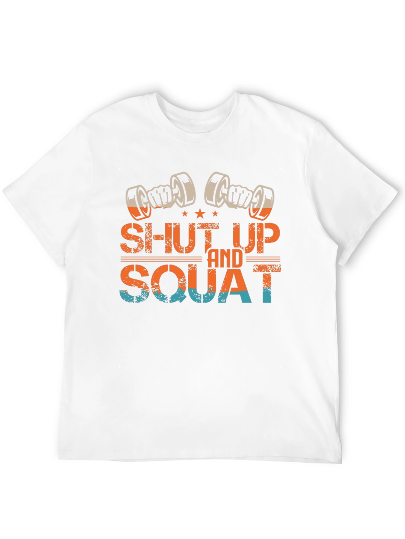Shut Up And Squat Gym T-Shirt