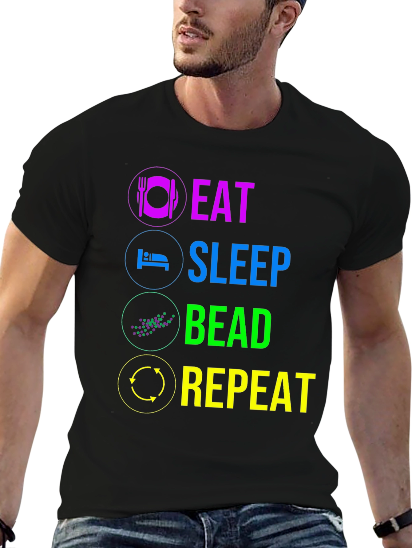 Eat Sleep Bead Repeat T-Shirt