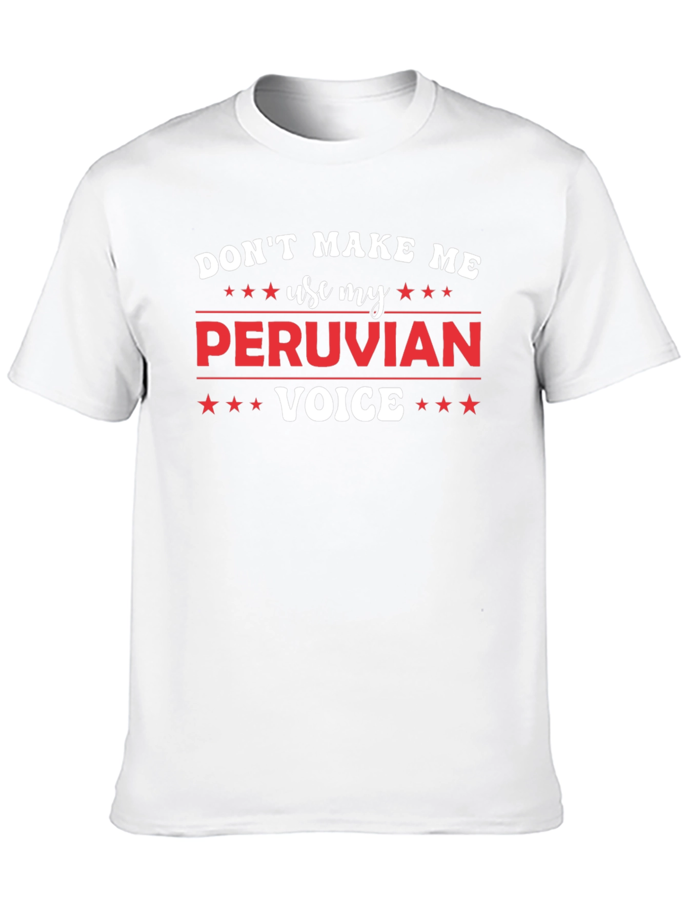 Funny Peruvian Voice Graphic T-Shirt