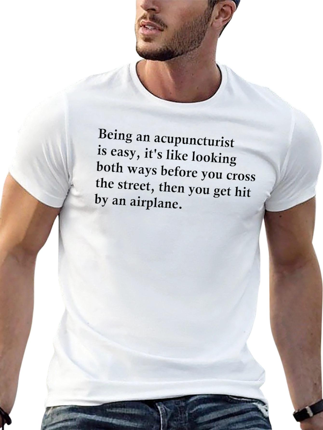 Acupuncturist T-Shirt Funny Quote Graphic Tee