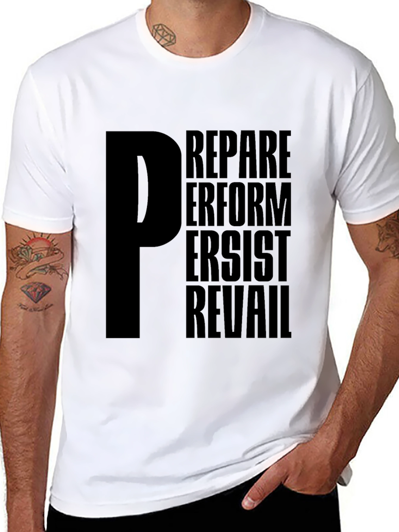 Motivational P T-Shirt - Prepare Perform Persist Prevail