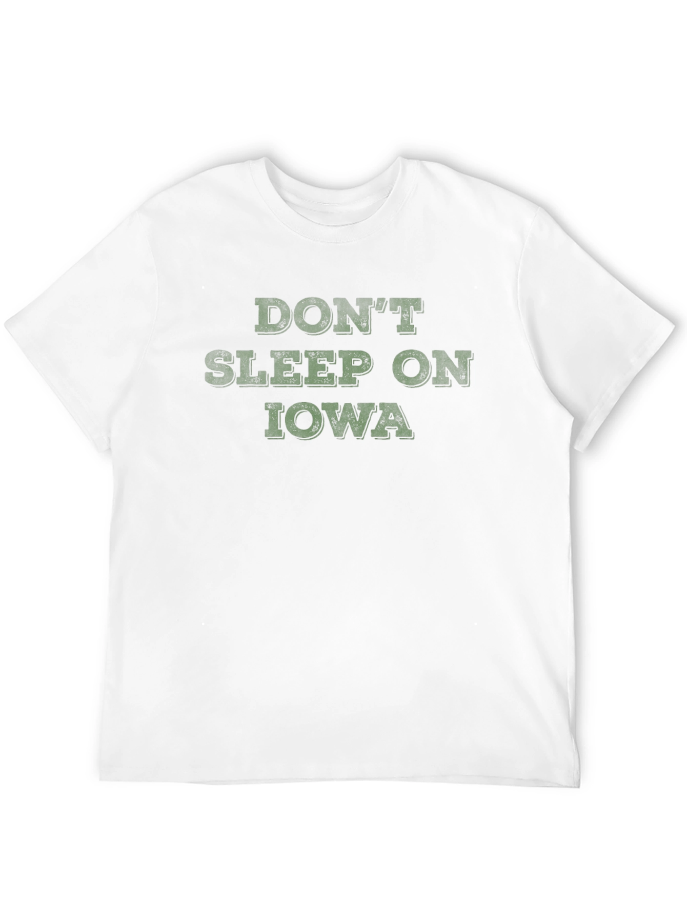 Dont Sleep On Iowa Graphic T-Shirt