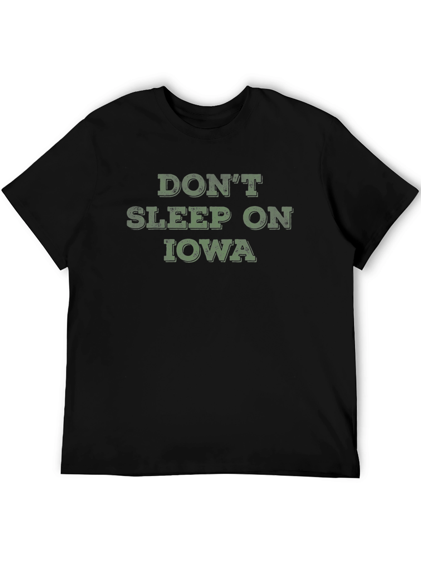 Dont Sleep On Iowa Graphic T-Shirt