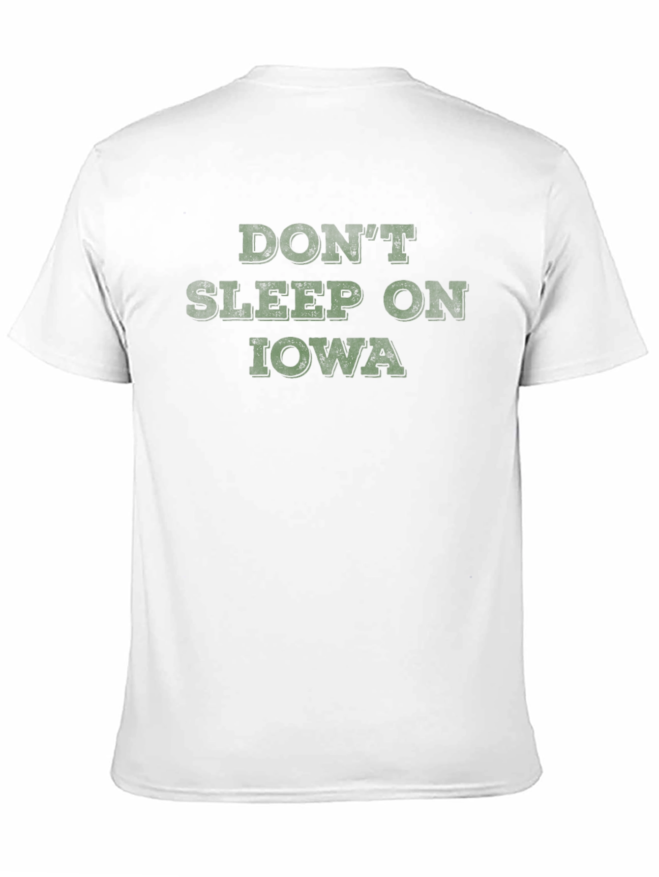 Dont Sleep On Iowa Graphic T-Shirt