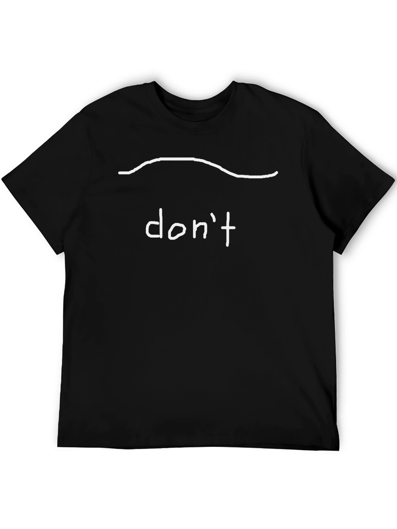 Dont Even Black T-Shirt