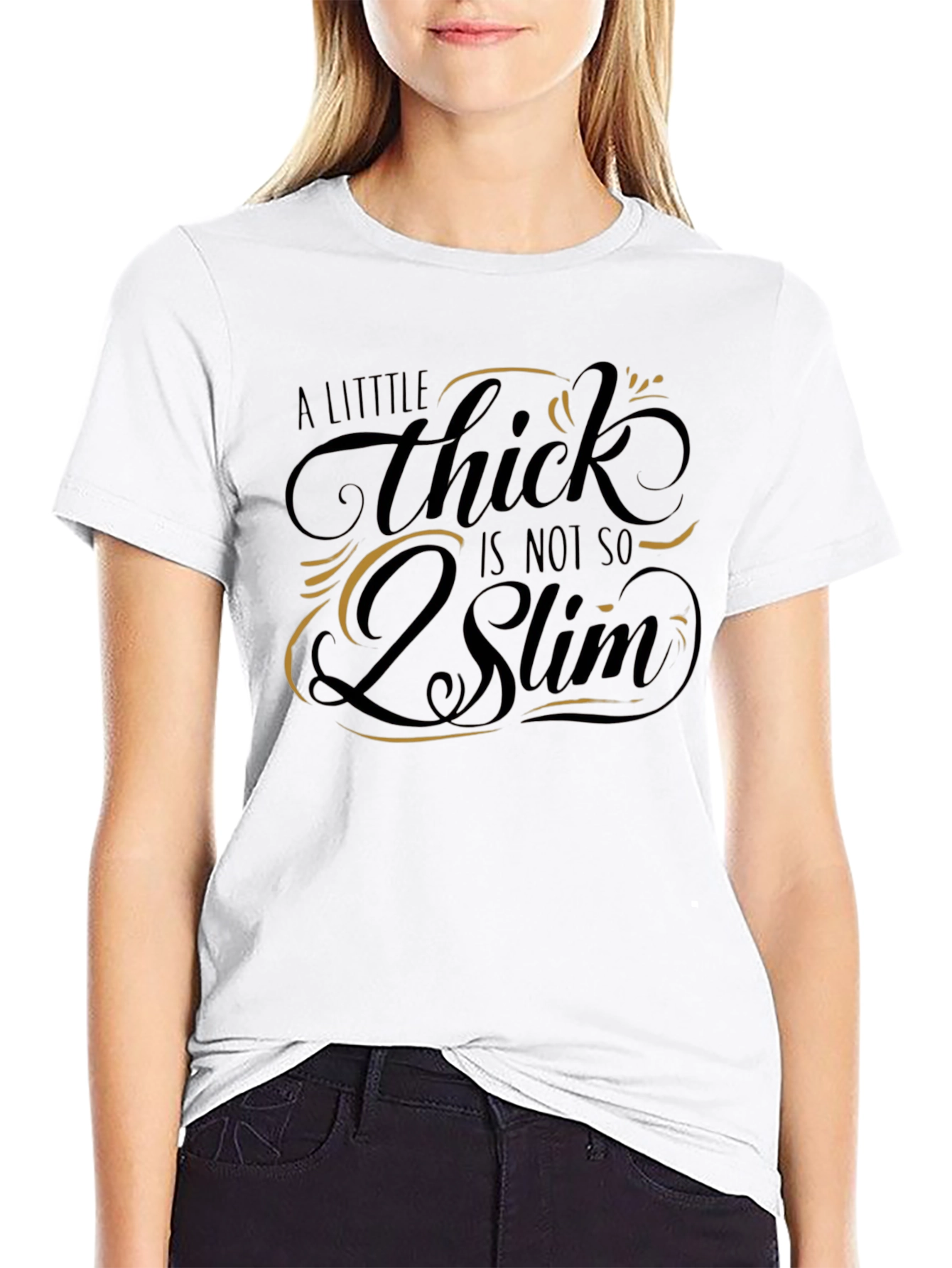 A Little Thick is Not So Slim Graphic T-Shirt