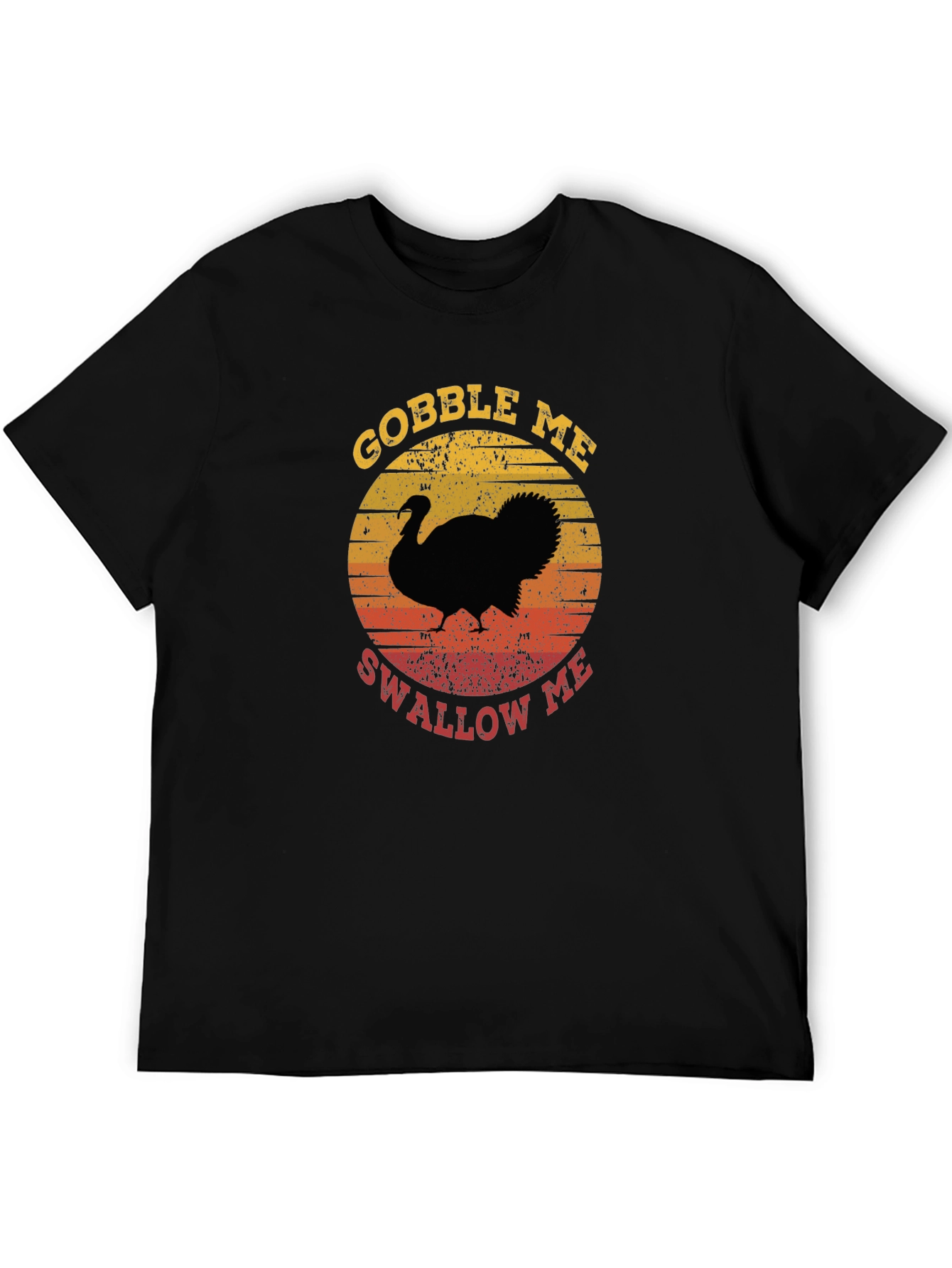 Gobble Me Swallow Me Turkey T-Shirt