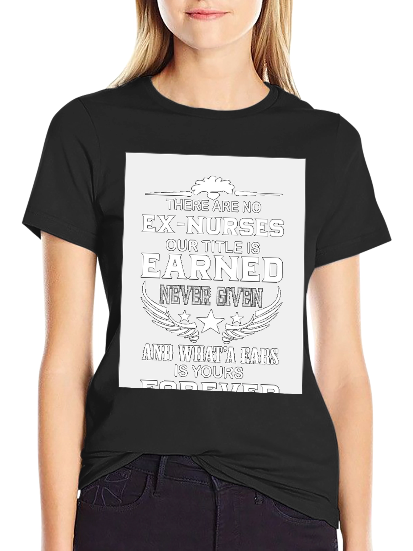 Nurse Pride T-Shirt: Earned Not Given