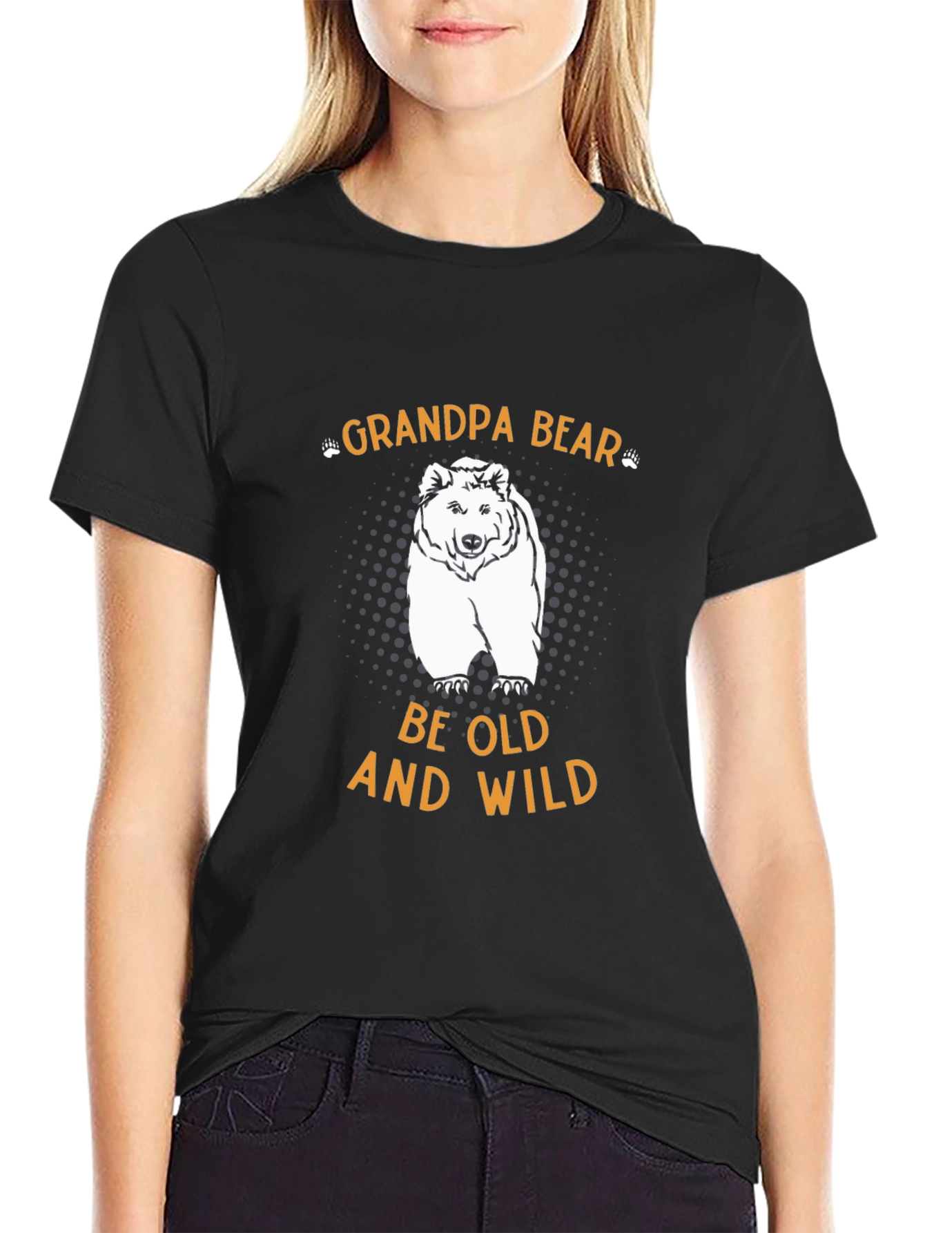 Grandpa Bear T-Shirt: Be Old and Wild