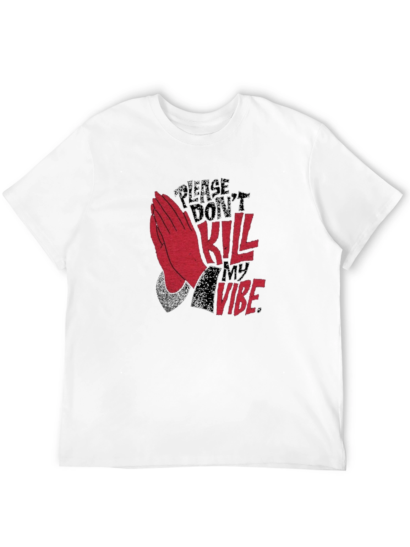 Please Dont Kill My Vibe Graphic Tee