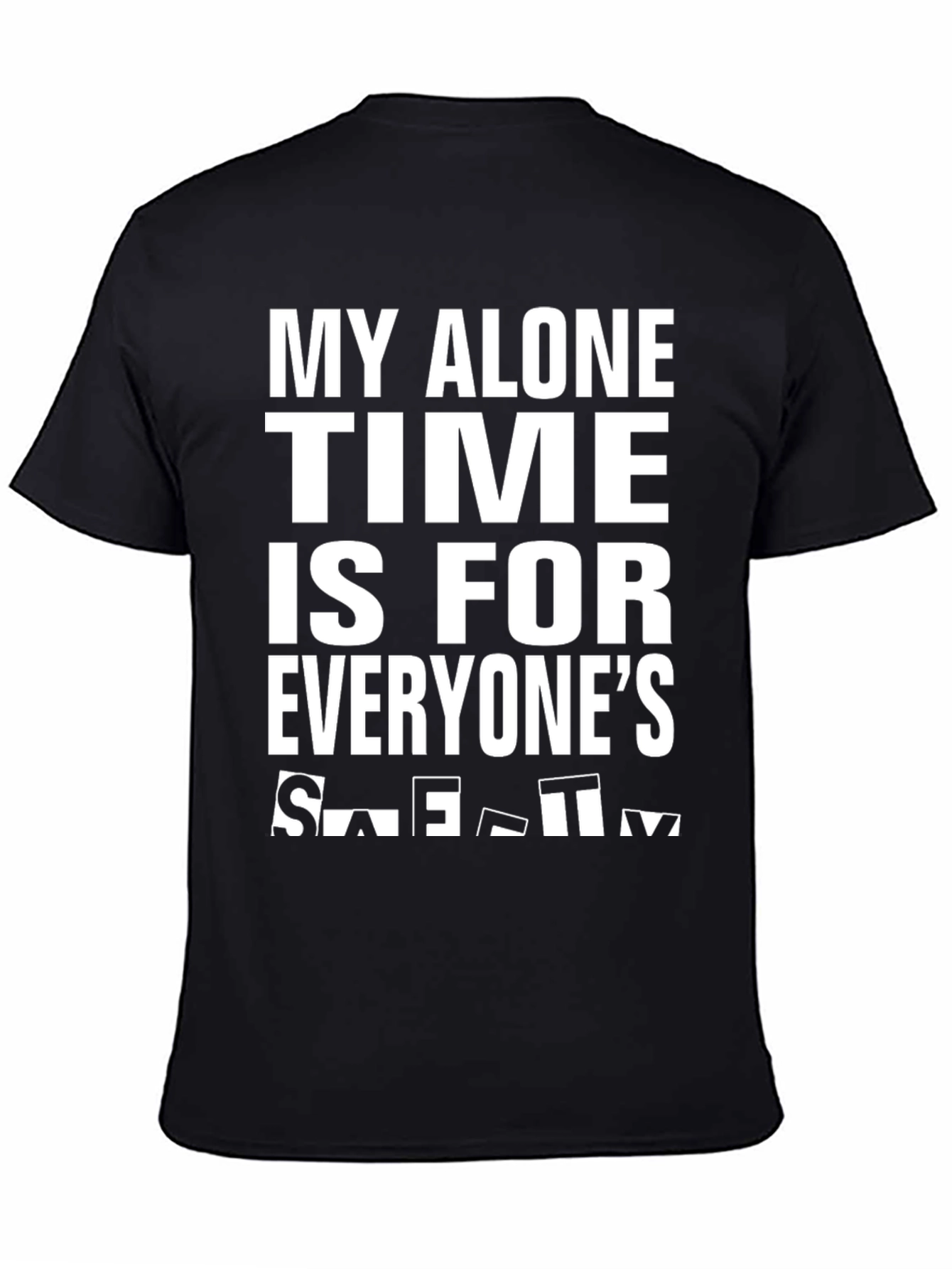 My Alone Time Funny Graphic T-Shirt