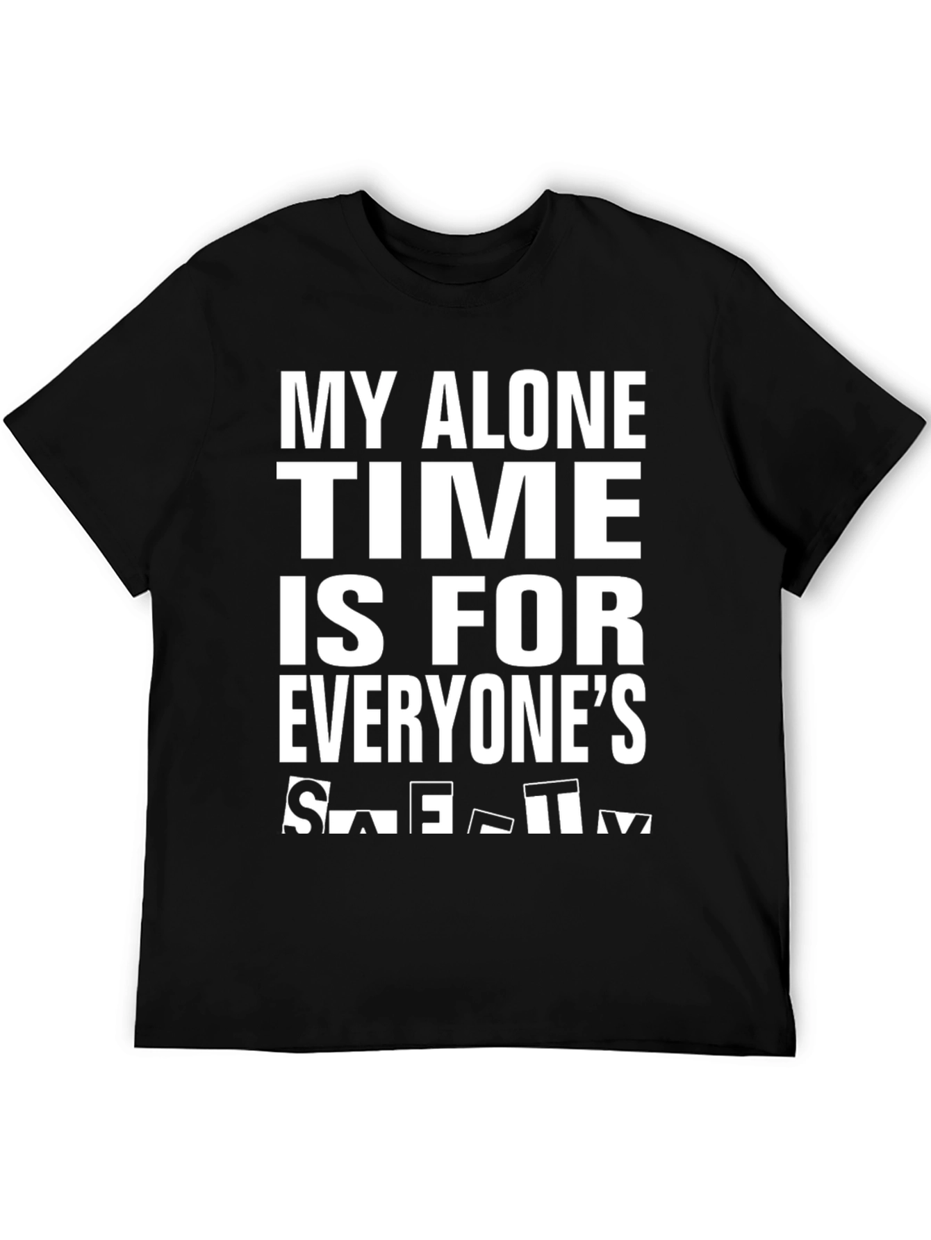 My Alone Time Funny Graphic T-Shirt