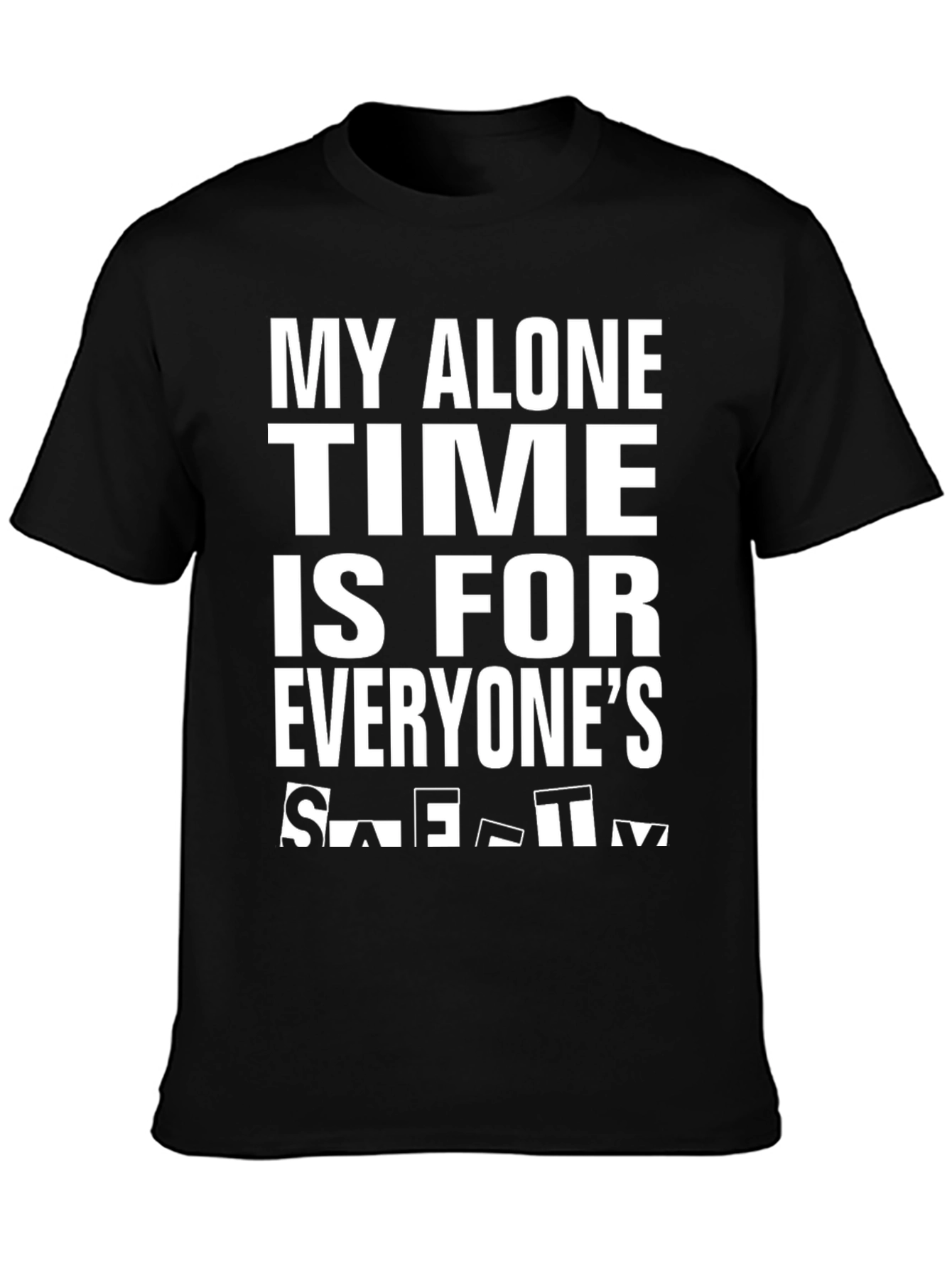 My Alone Time Funny Graphic T-Shirt