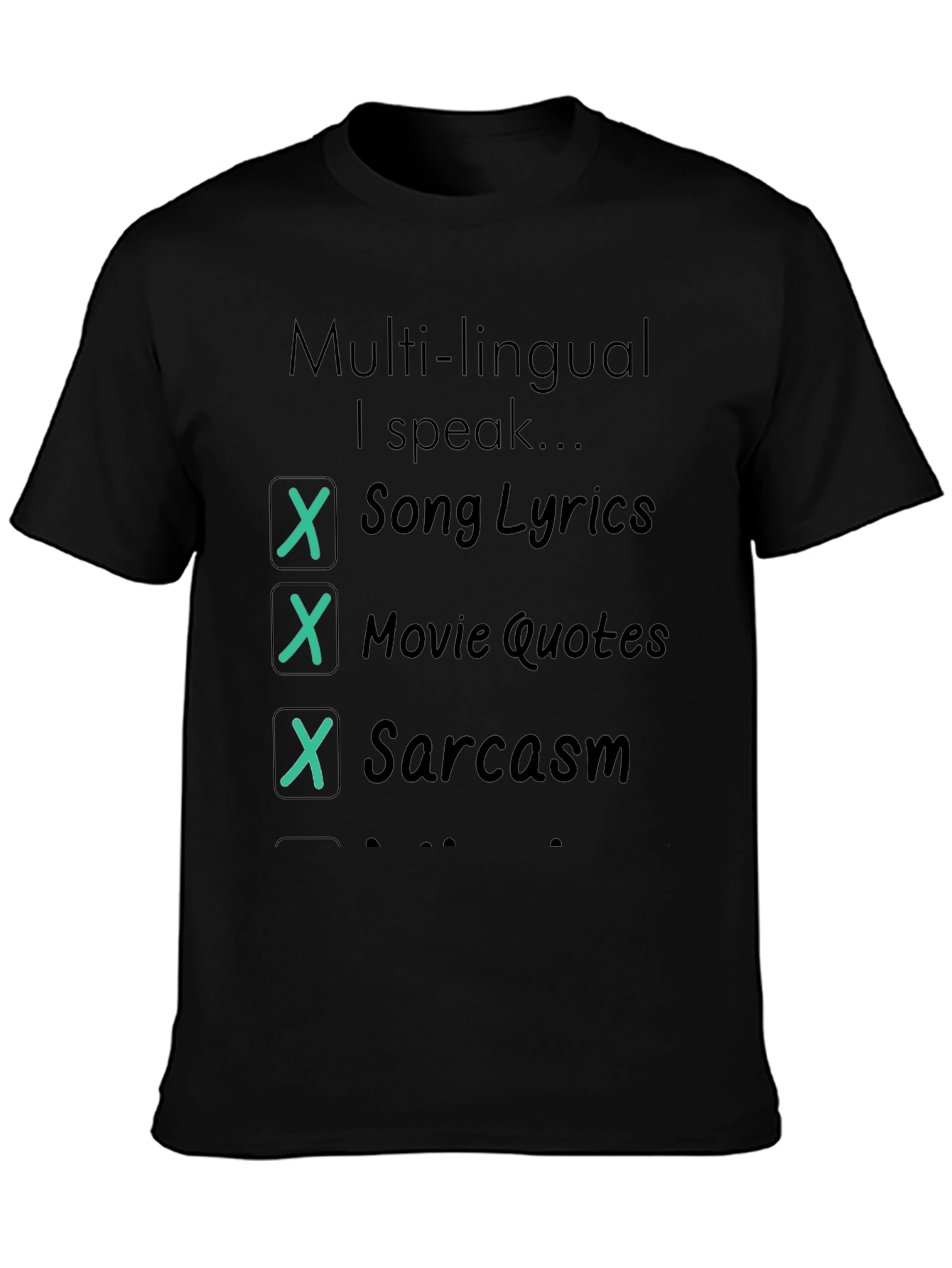 Multi-Lingual Speak T-Shirt - Song Lyrics Movie Quotes Sarcasm