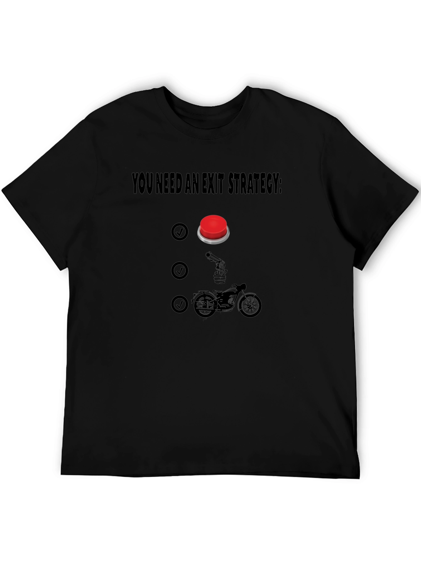 Exit Strategy T-Shirt - Funny Biker Design