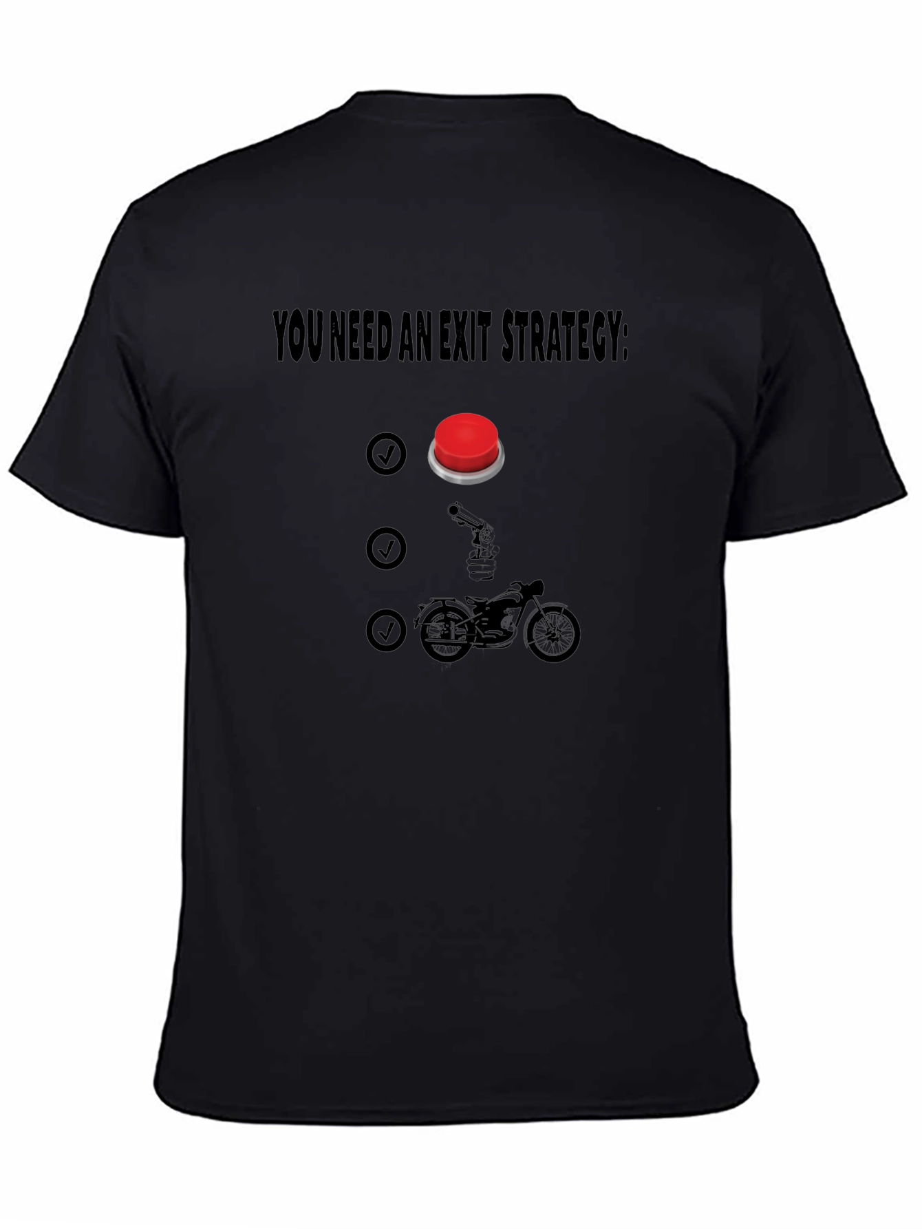 Exit Strategy T-Shirt - Funny Biker Design